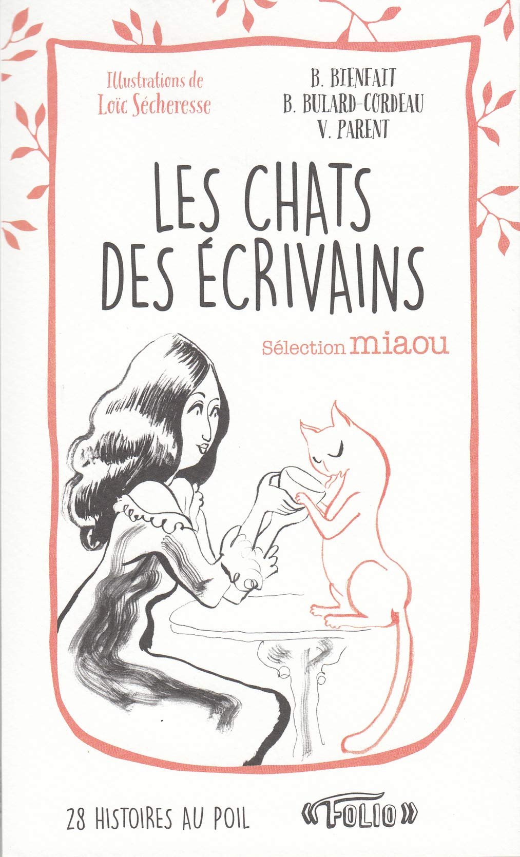 Les chats des écrivains: Sélection miaou Contemporary literature