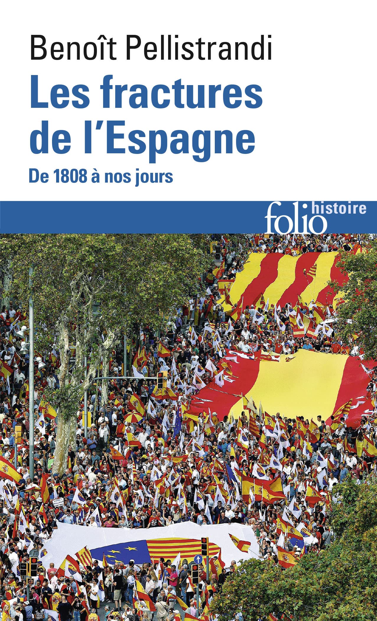 Les fractures de l'Espagne: De 1808 à nos jours Politics & History