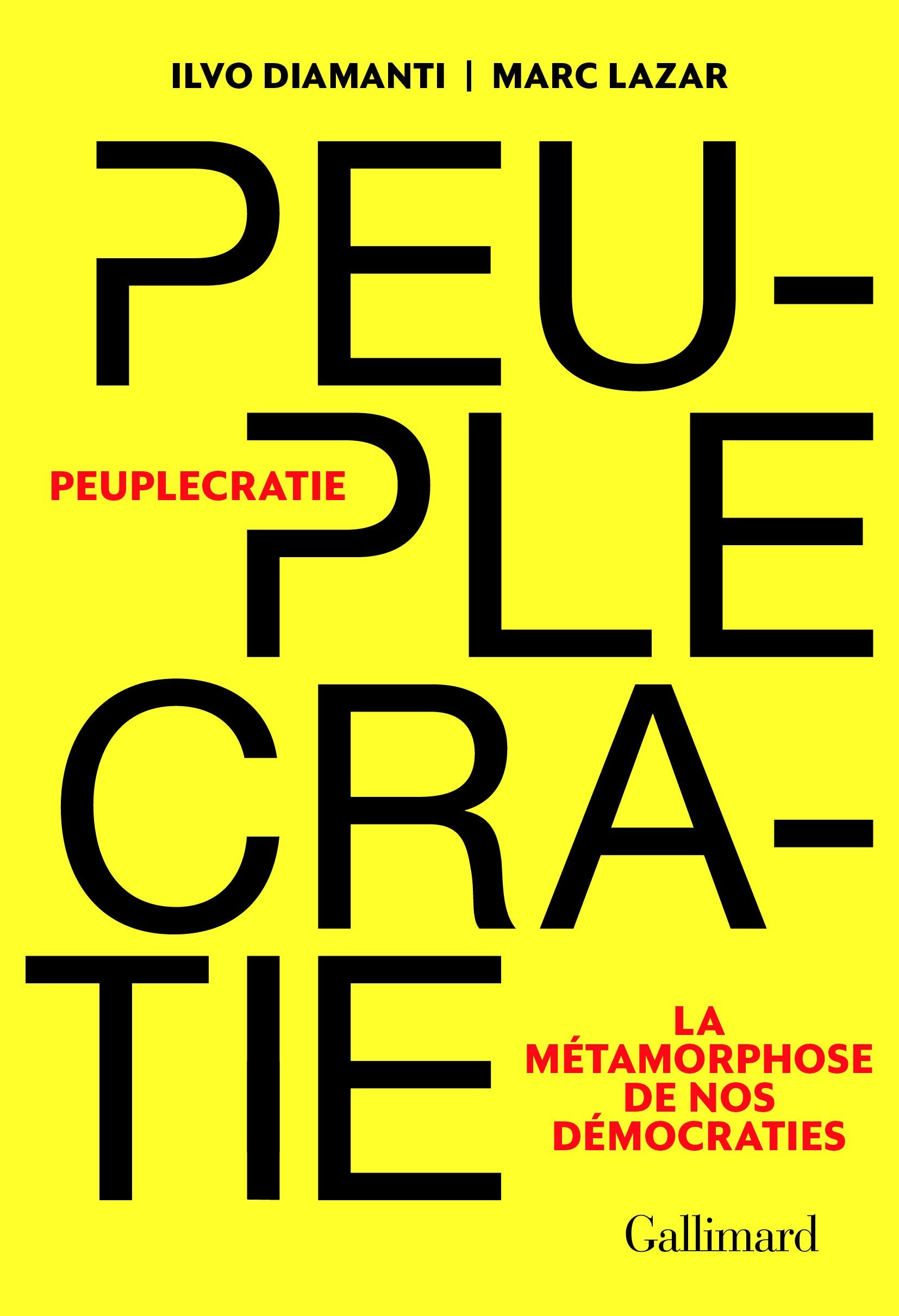 Peuplecratie: La métamorphose de nos démocraties Books
