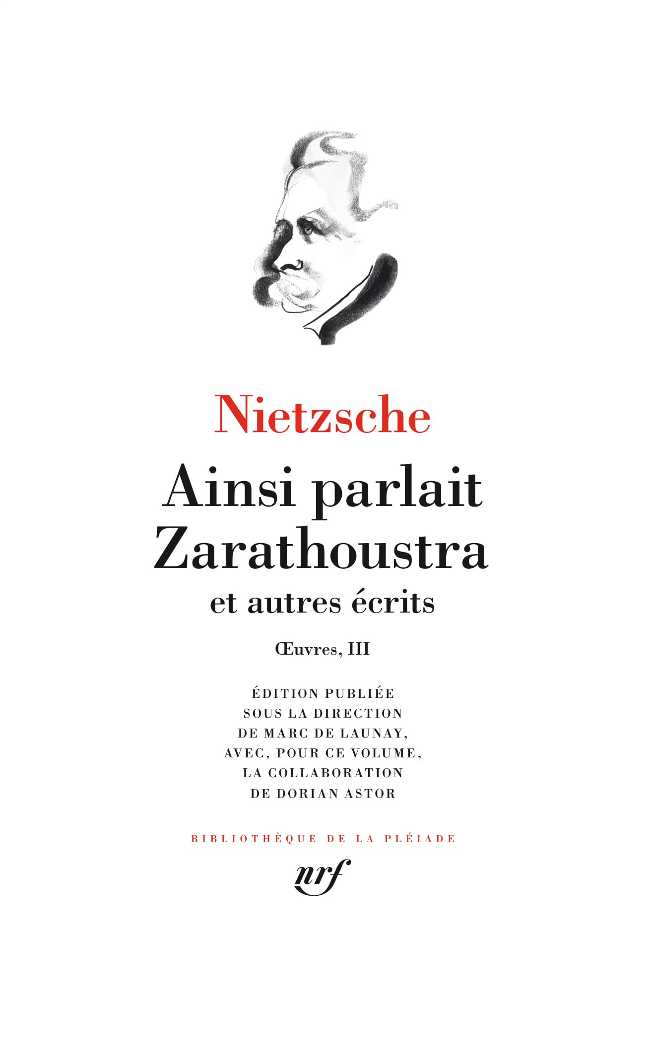 Œuvres: Ainsi parlait Zarathoustra et autres récits (3) Classics