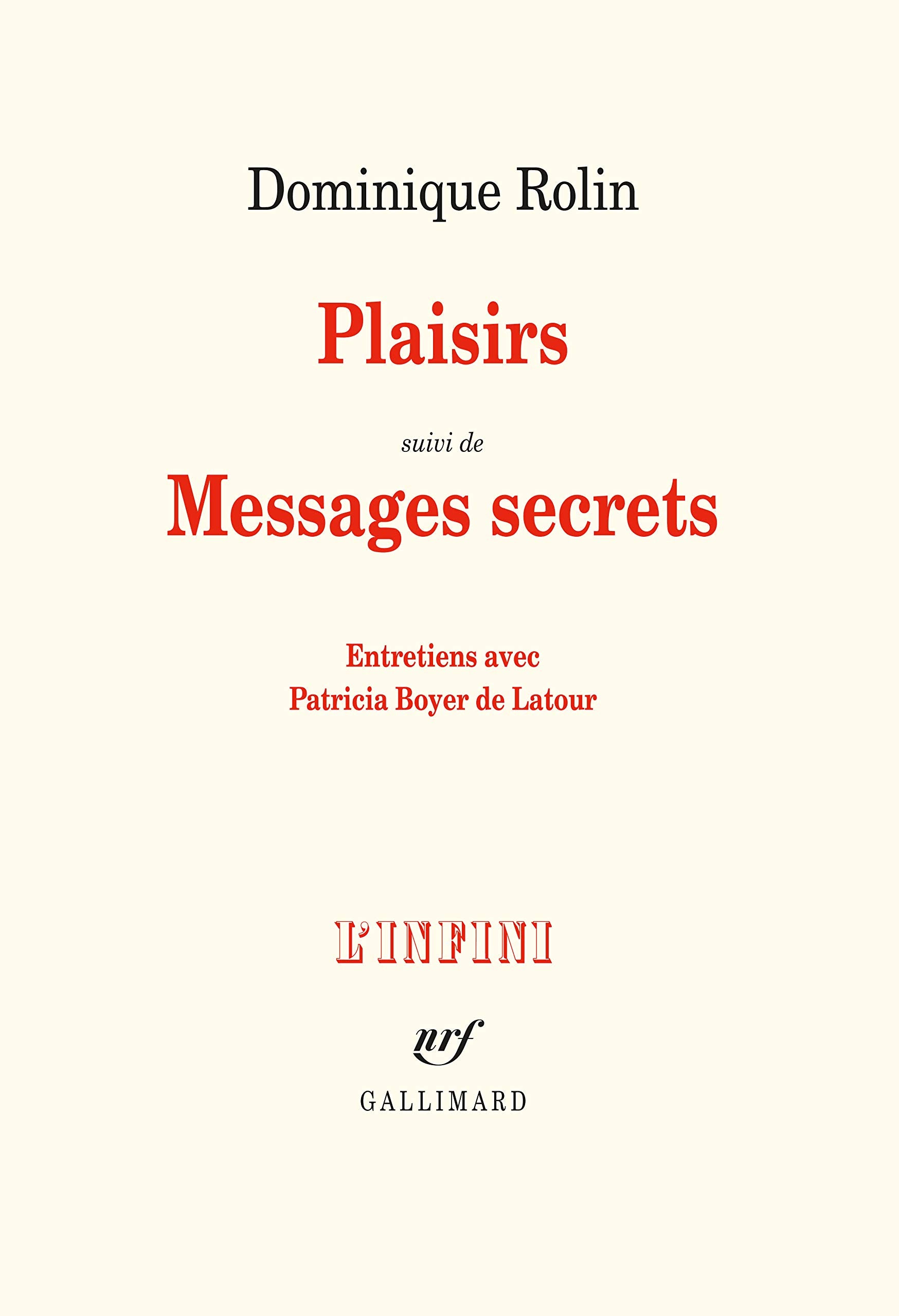 Plaisirs/Messages secrets: ENTRETIENS AVEC PATRICIA BOYER DE LATOUR Contemporary literature