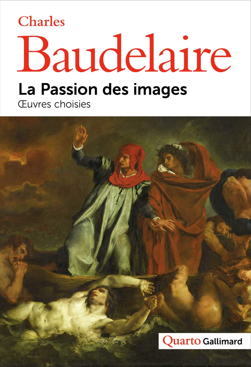 La Passion des images: Œuvres choisies Contemporary literature