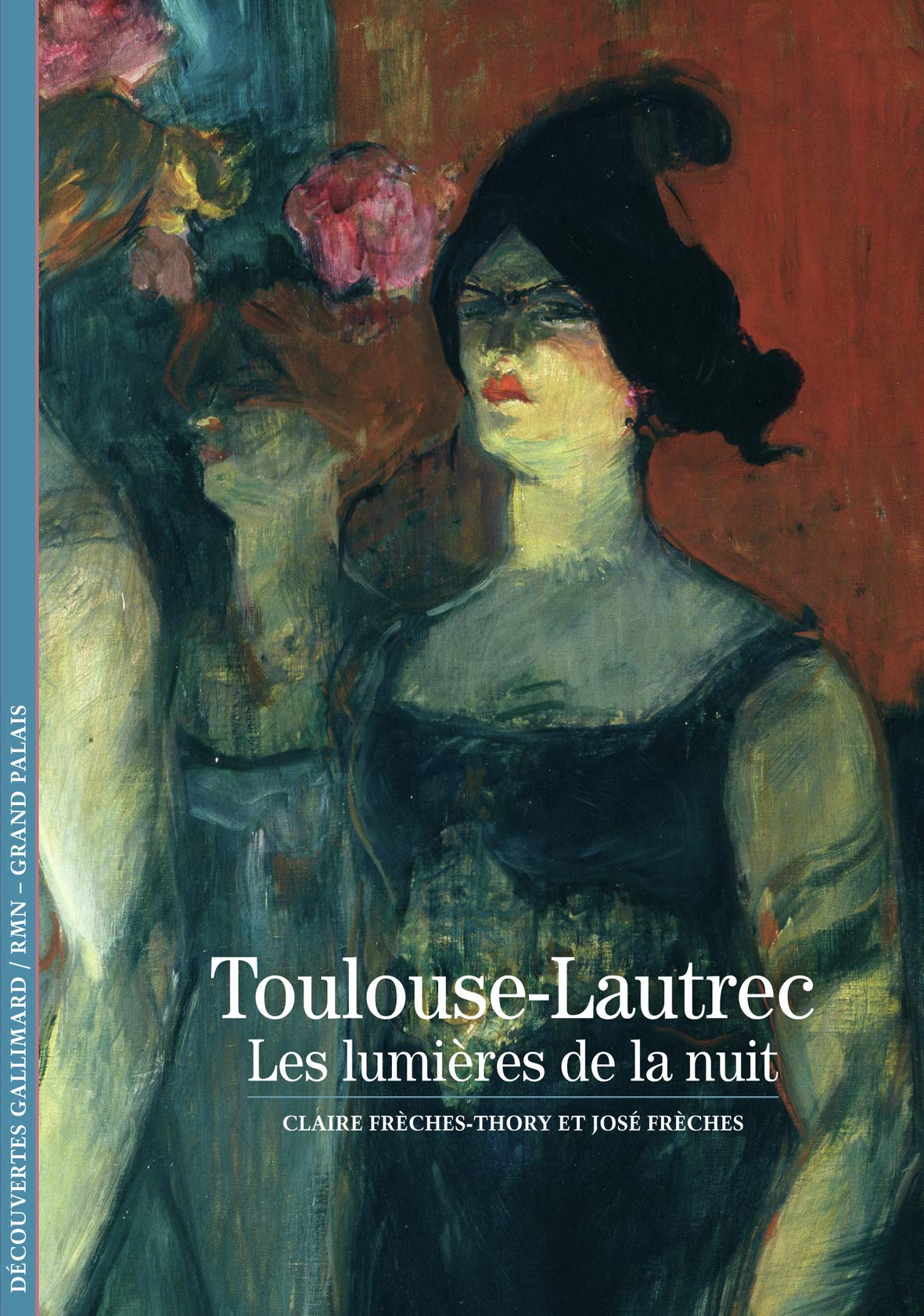 Toulouse-Lautrec: Les lumières de la nuit Reference Books
