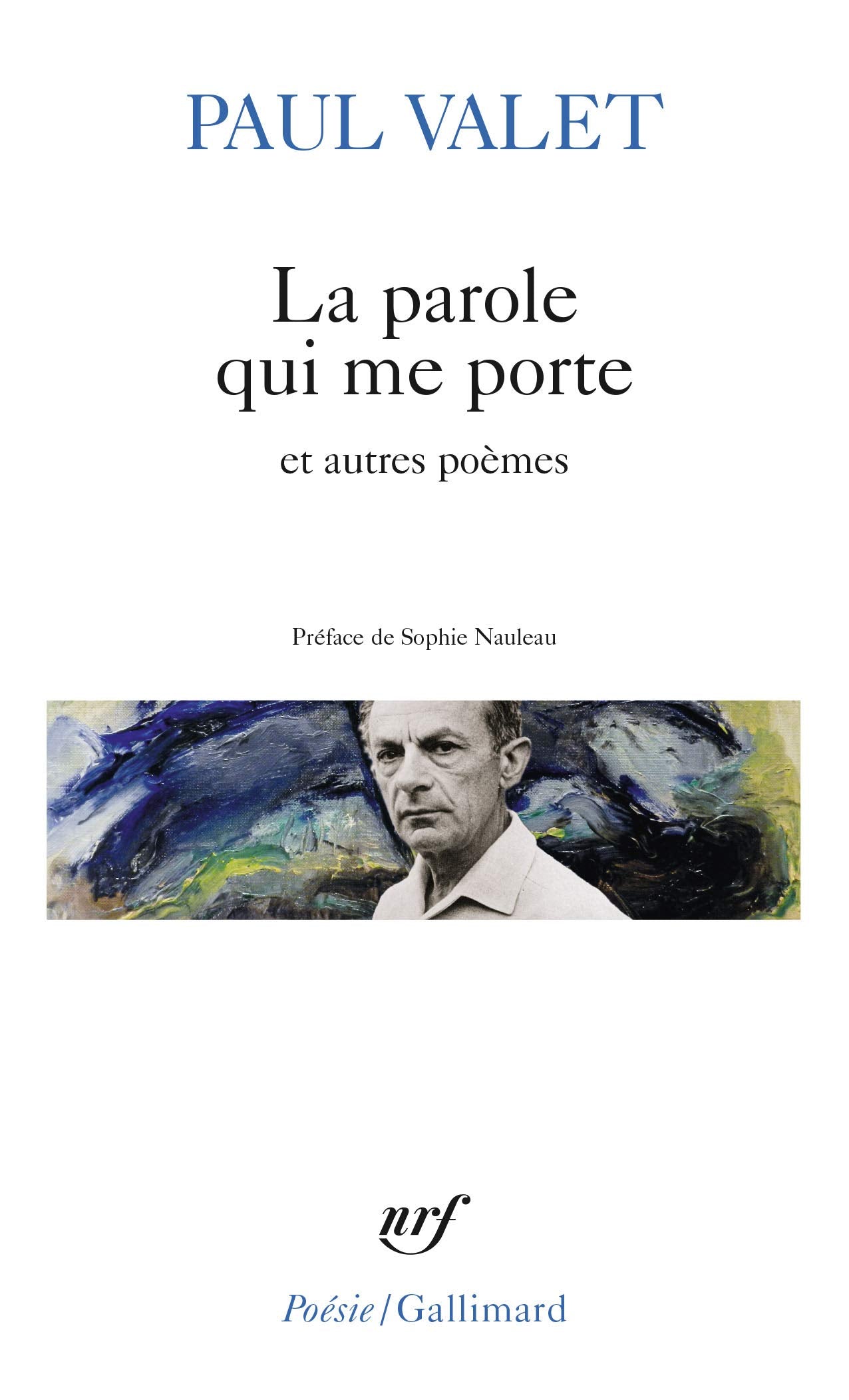 La parole qui me porte et autres poèmes Poetry