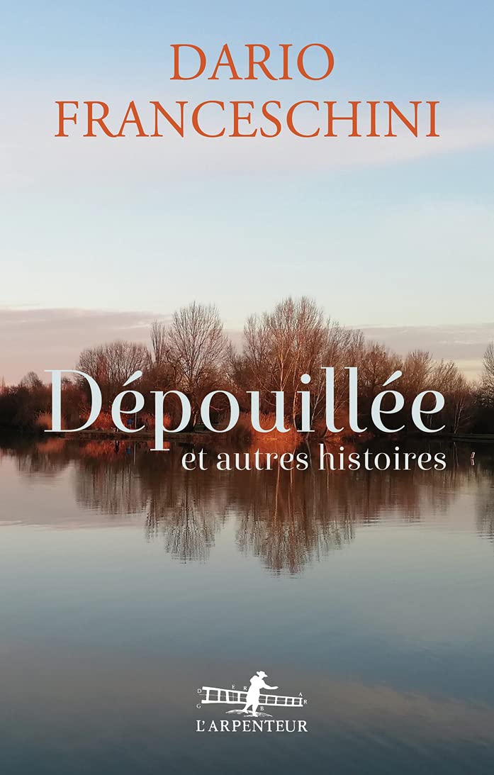 Dépouillée et autres histoires book