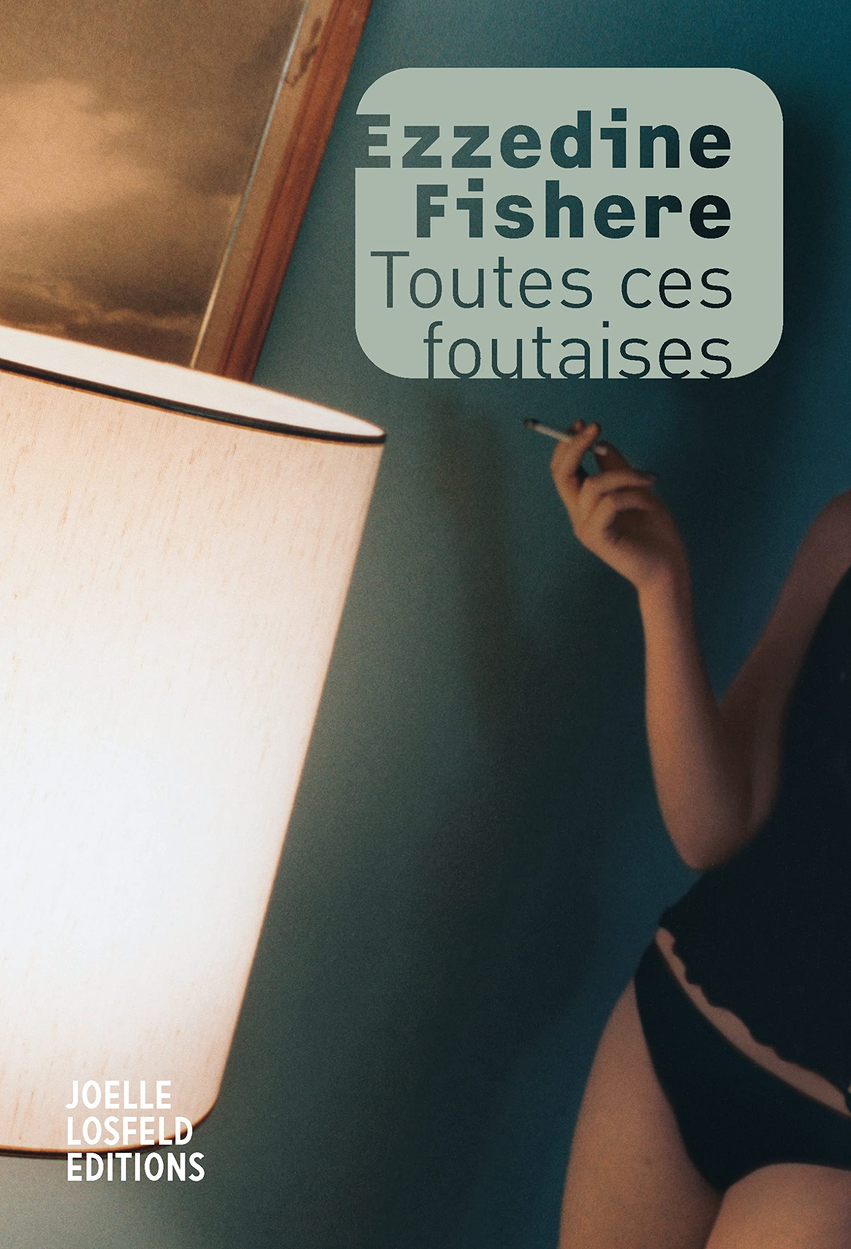 Toutes ces foutaises Contemporary literature