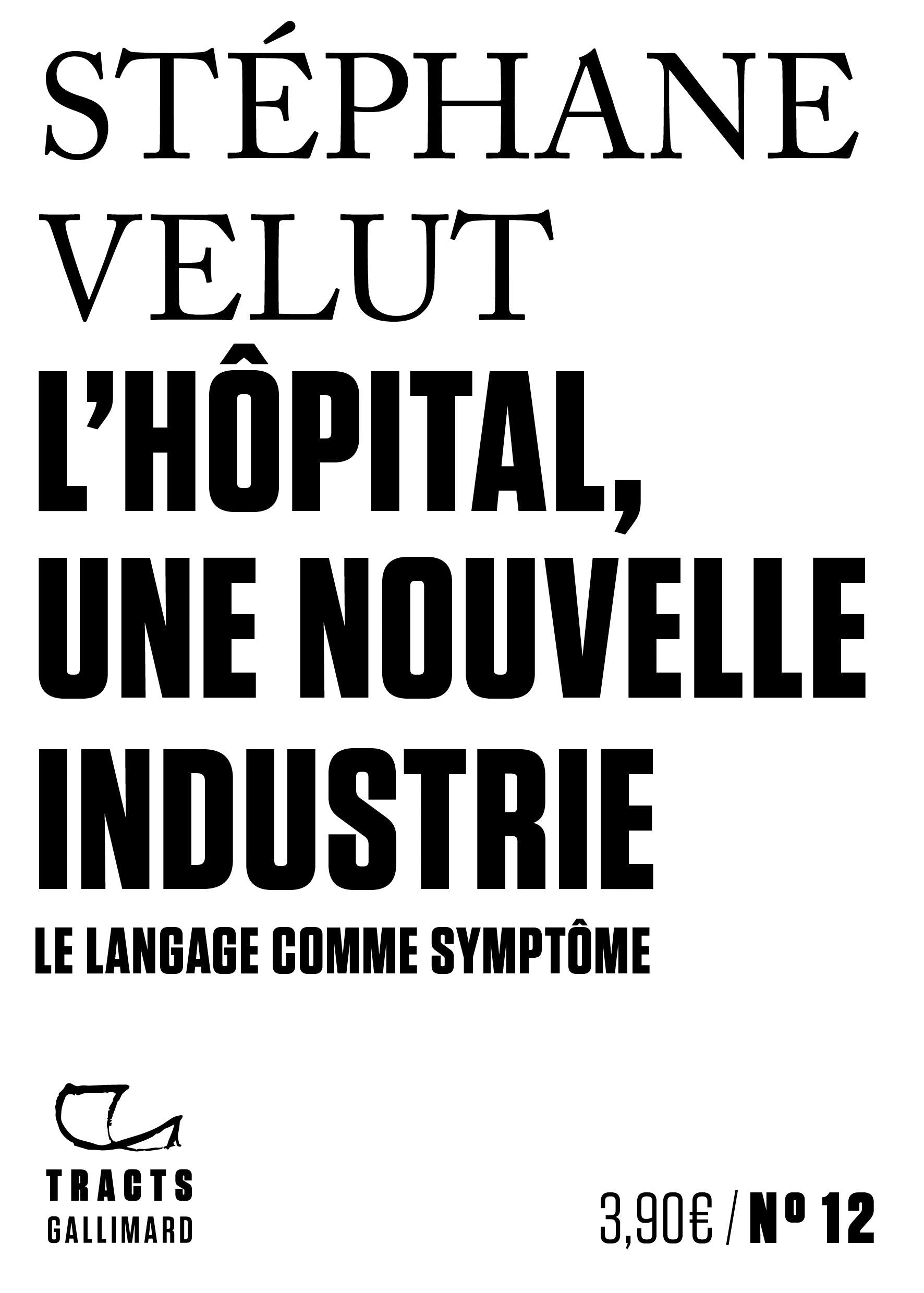 L’Hôpital, une nouvelle industrie: Le langage comme symptôme book
