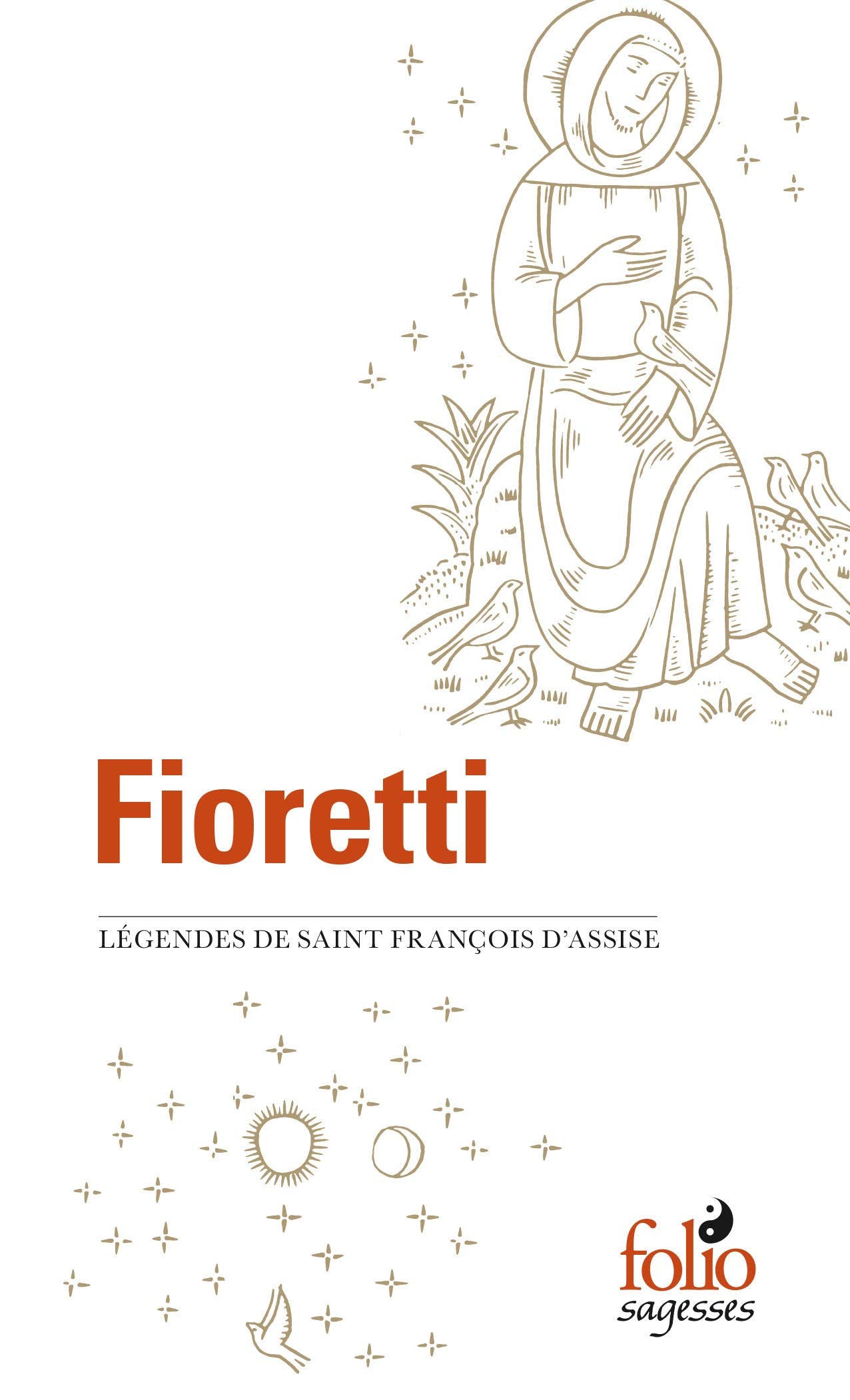Fioretti/Cantique de Frère Soleil: Légendes de saint François d'Assise book