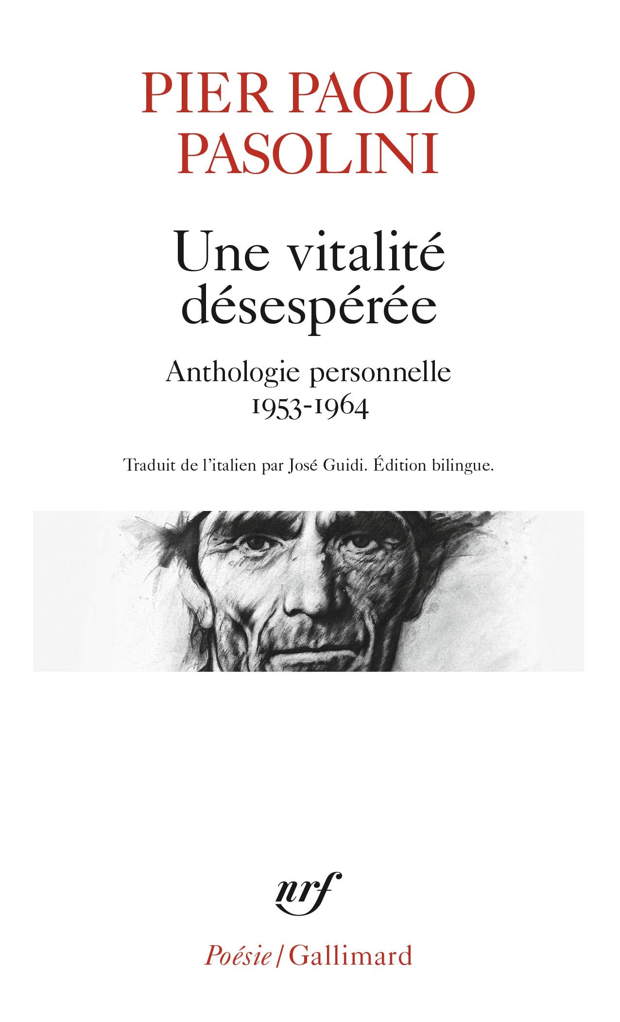 Une vitalité désespérée: Anthologie personnelle 1953-1964 Poetry