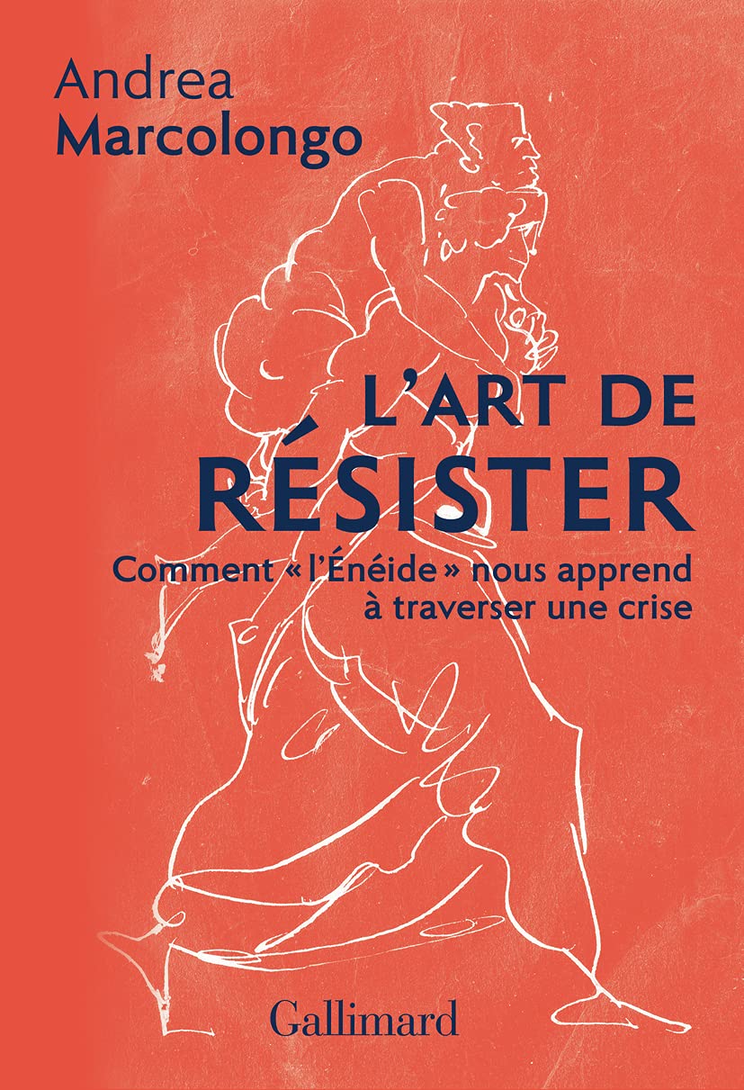 L'art de résister: Comment "l'Énéide" nous apprend à traverser une crise book