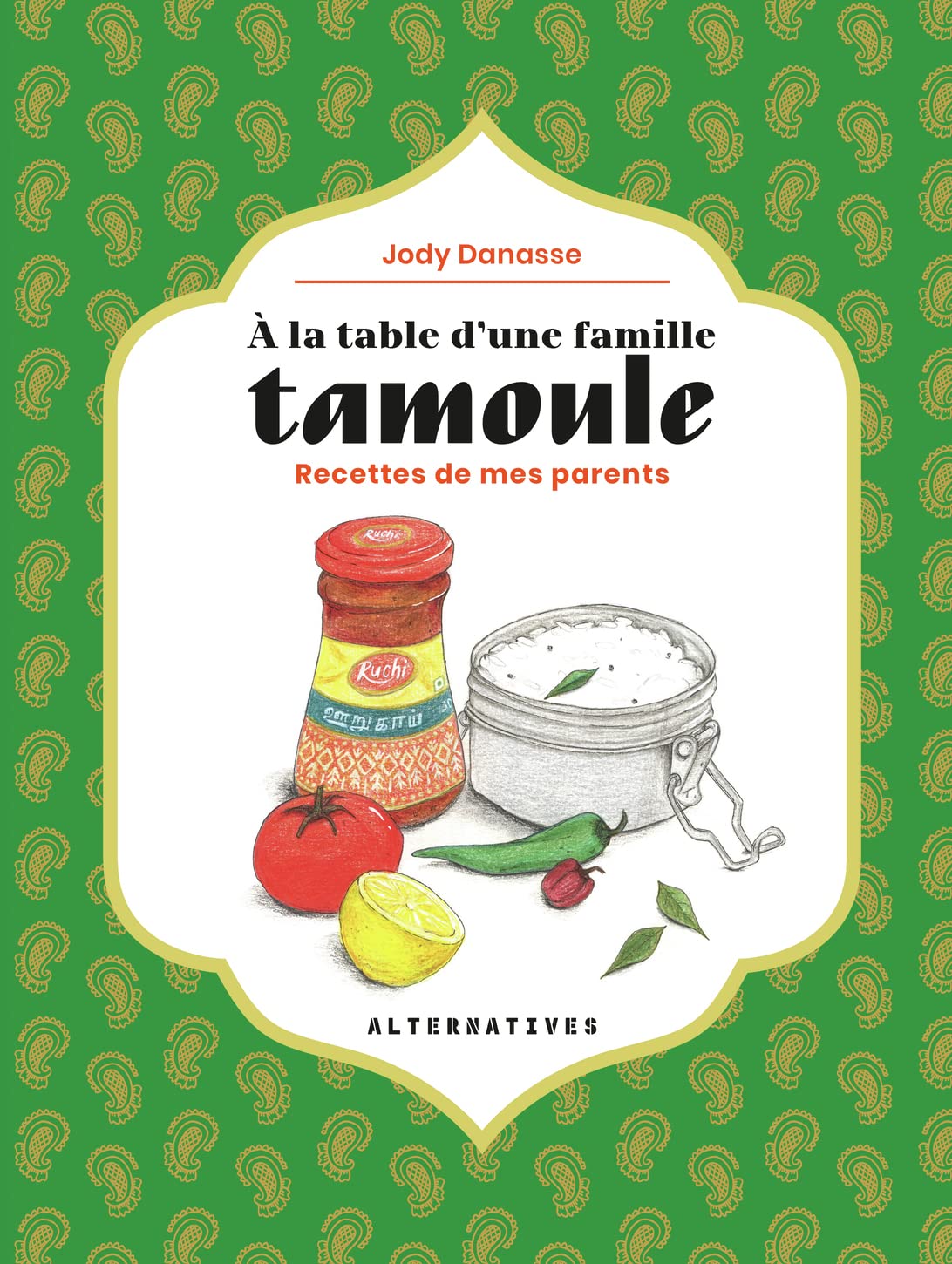 À la table d'une famille tamoule: Recettes de mes parents Leisure, Home & Garden