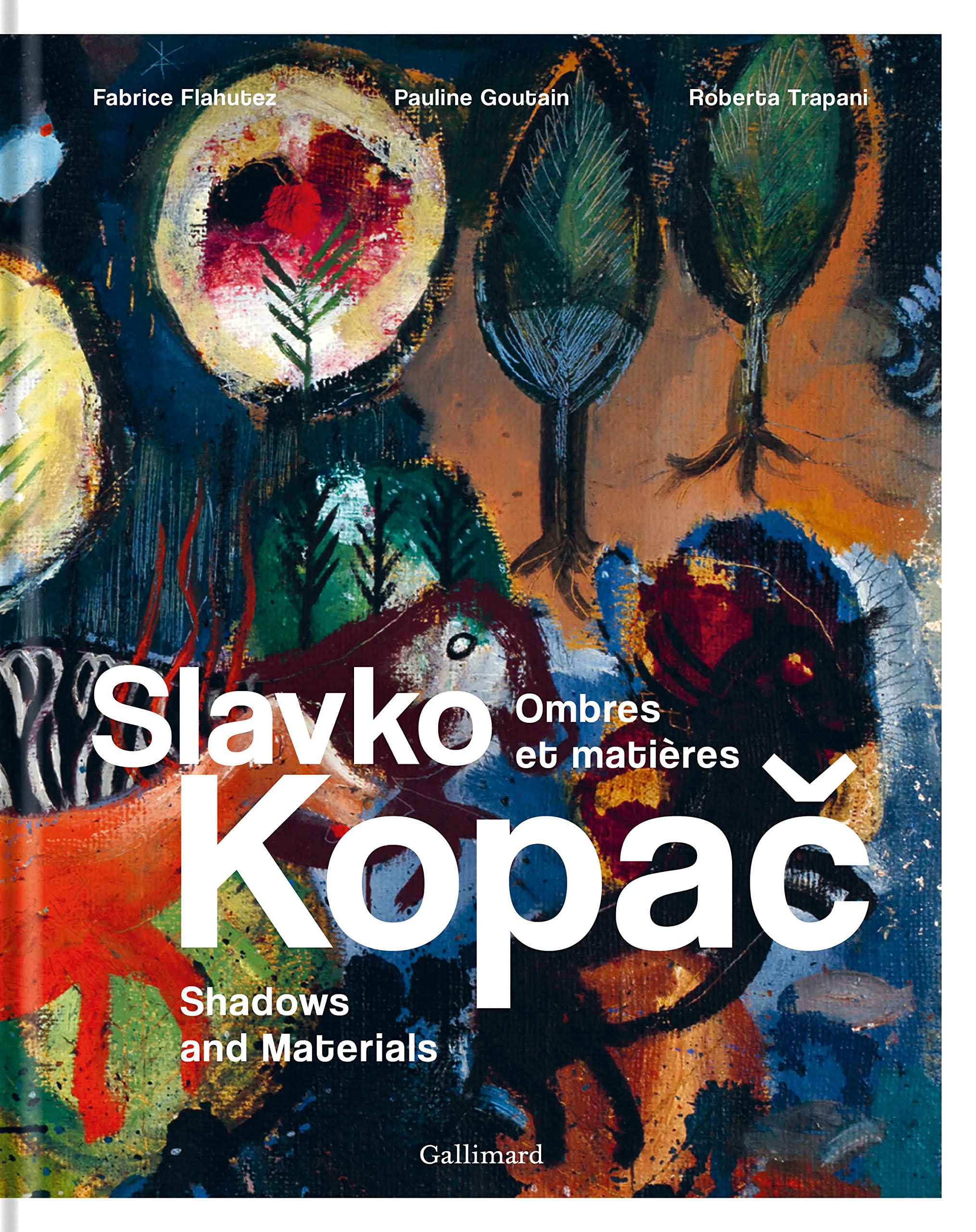 Slavko Kopač: Ombres et matières - Shadows and Materials Essays & Short Stories