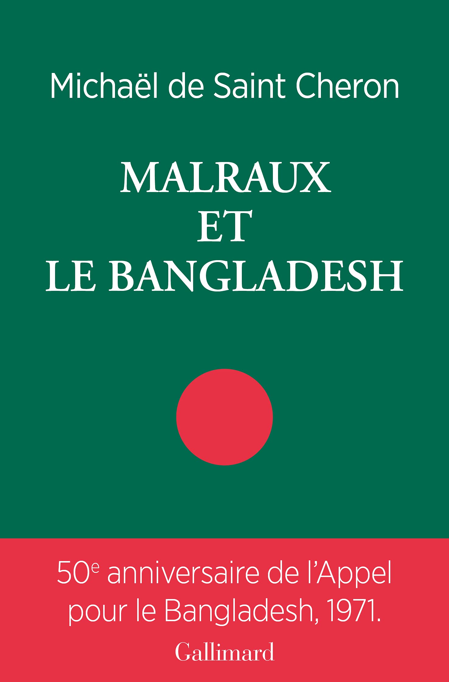 Malraux et le Bangladesh book