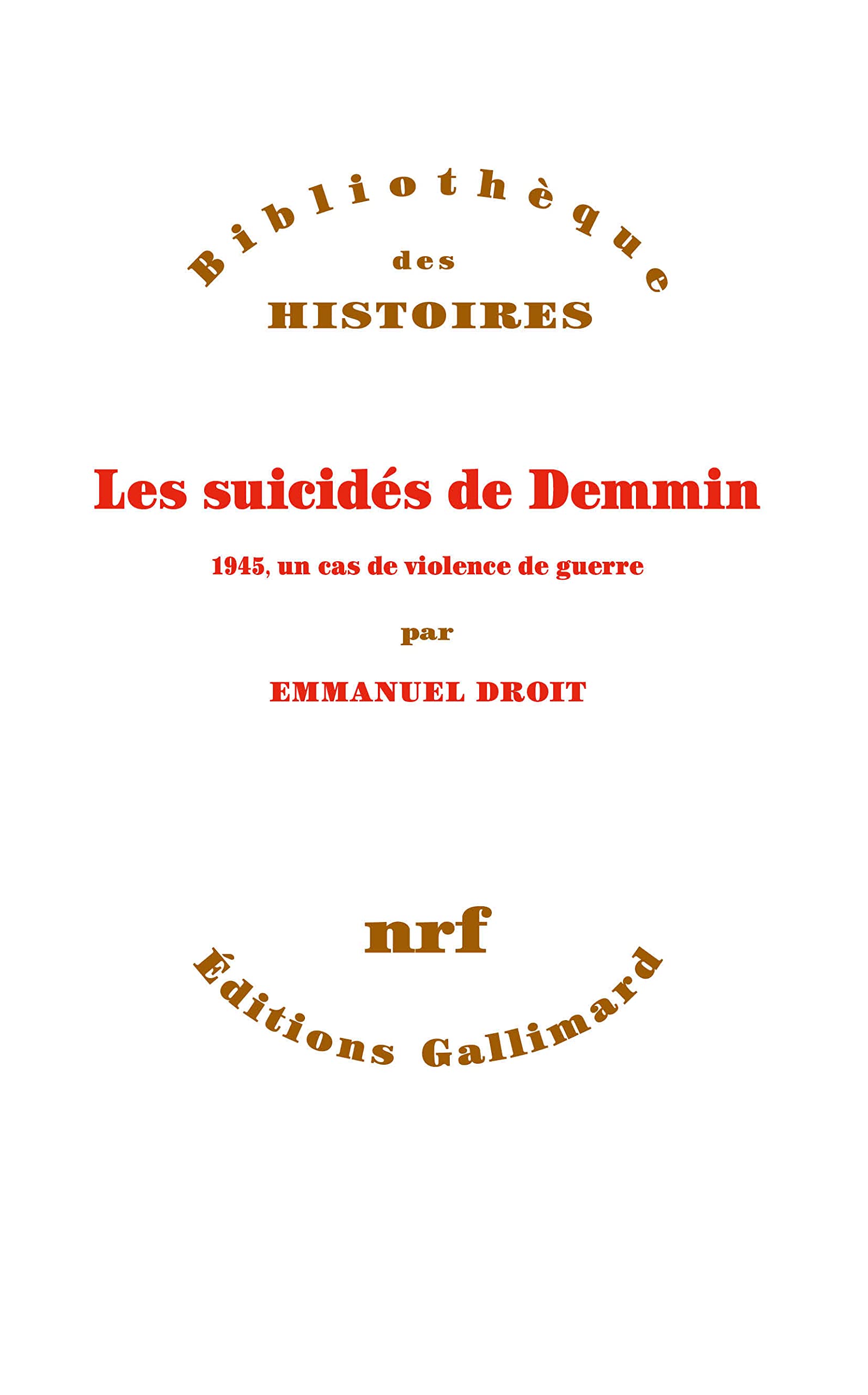 Les suicidés de Demmin: 1945, un cas de violence de guerre book