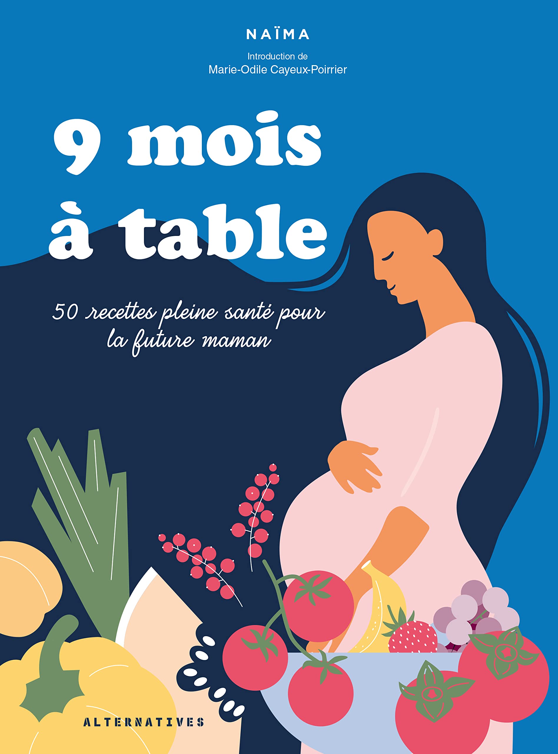 9 mois à table: 50 recettes pleine santé pour la future maman Leisure, Home & Garden