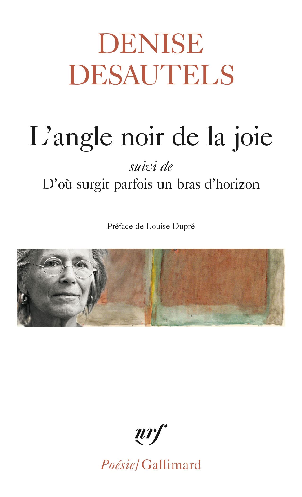 L'ANGLE NOIR DE LA JOIE SUIVI DE D'OU SURGIT PARFOIS UN BRAS D'HORIZON (EXPORT H book