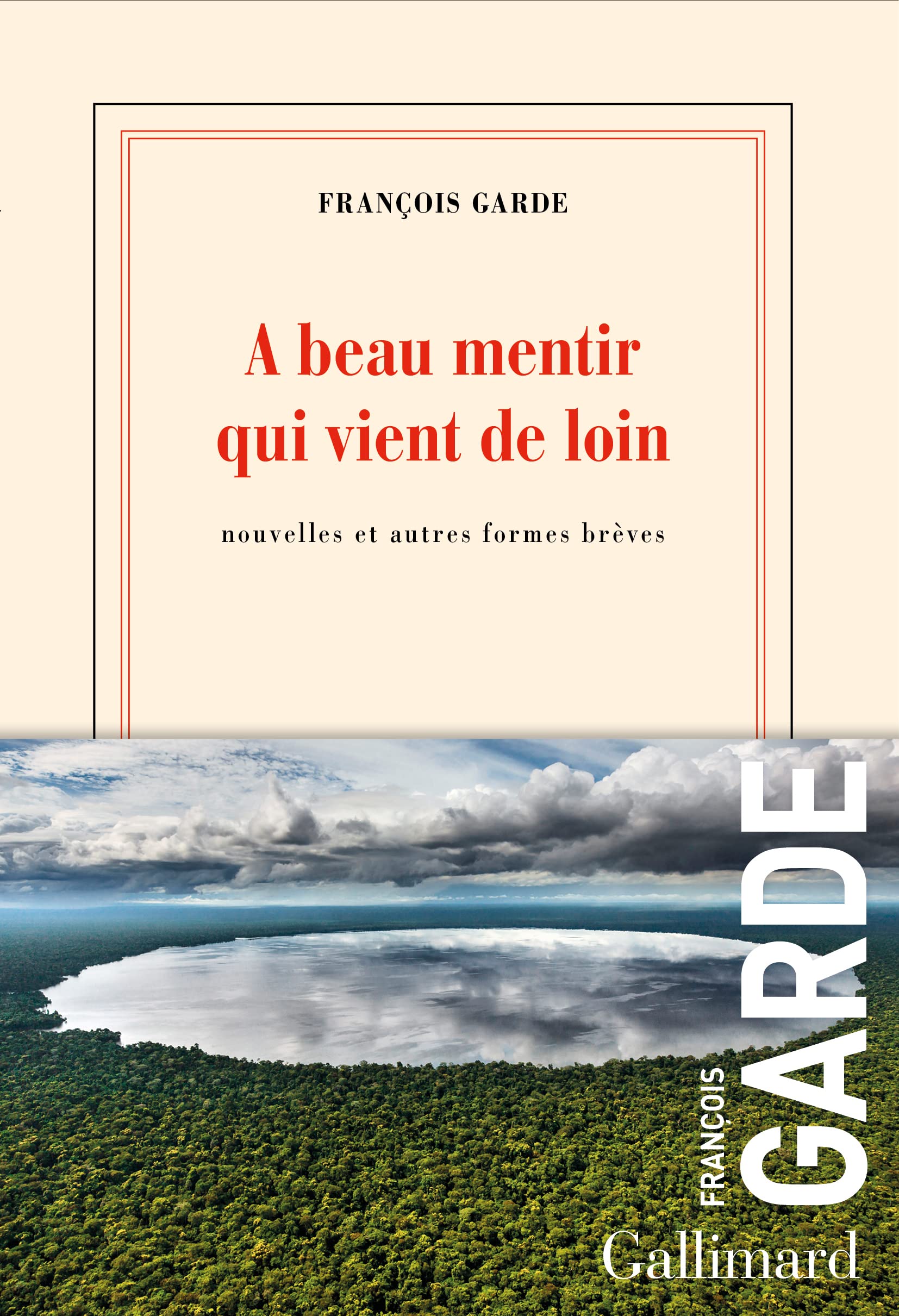 A BEAU MENTIR QUI VIENT DE LOIN book