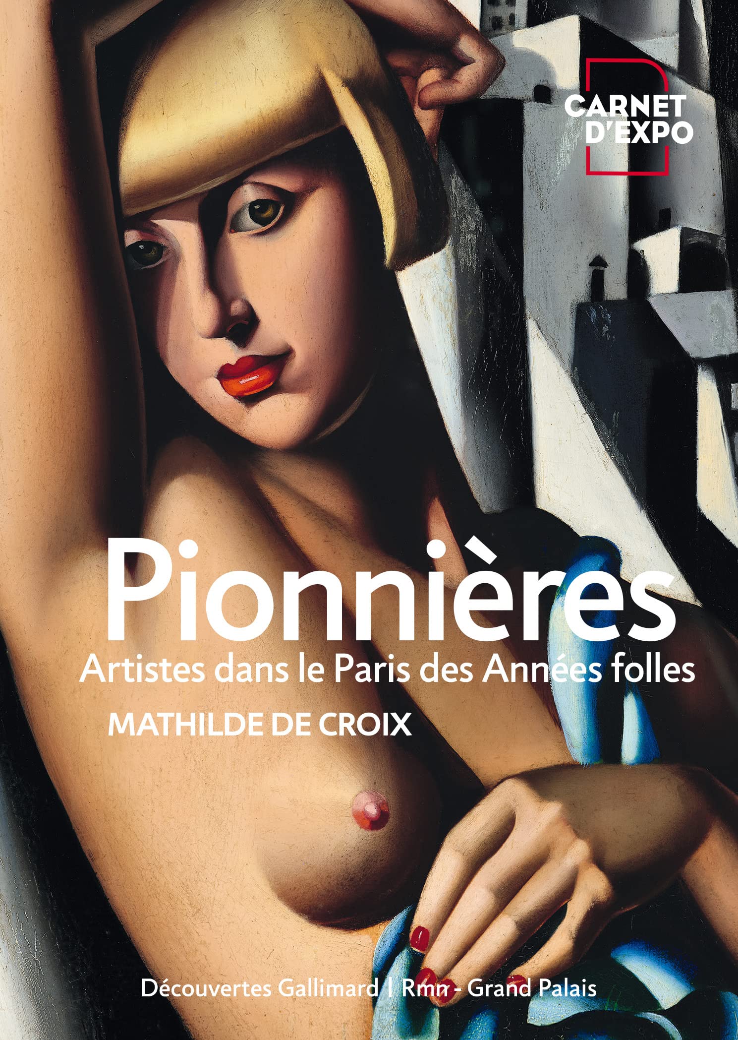 Pionnières: Artistes dans le Paris des Années folles Reference Books