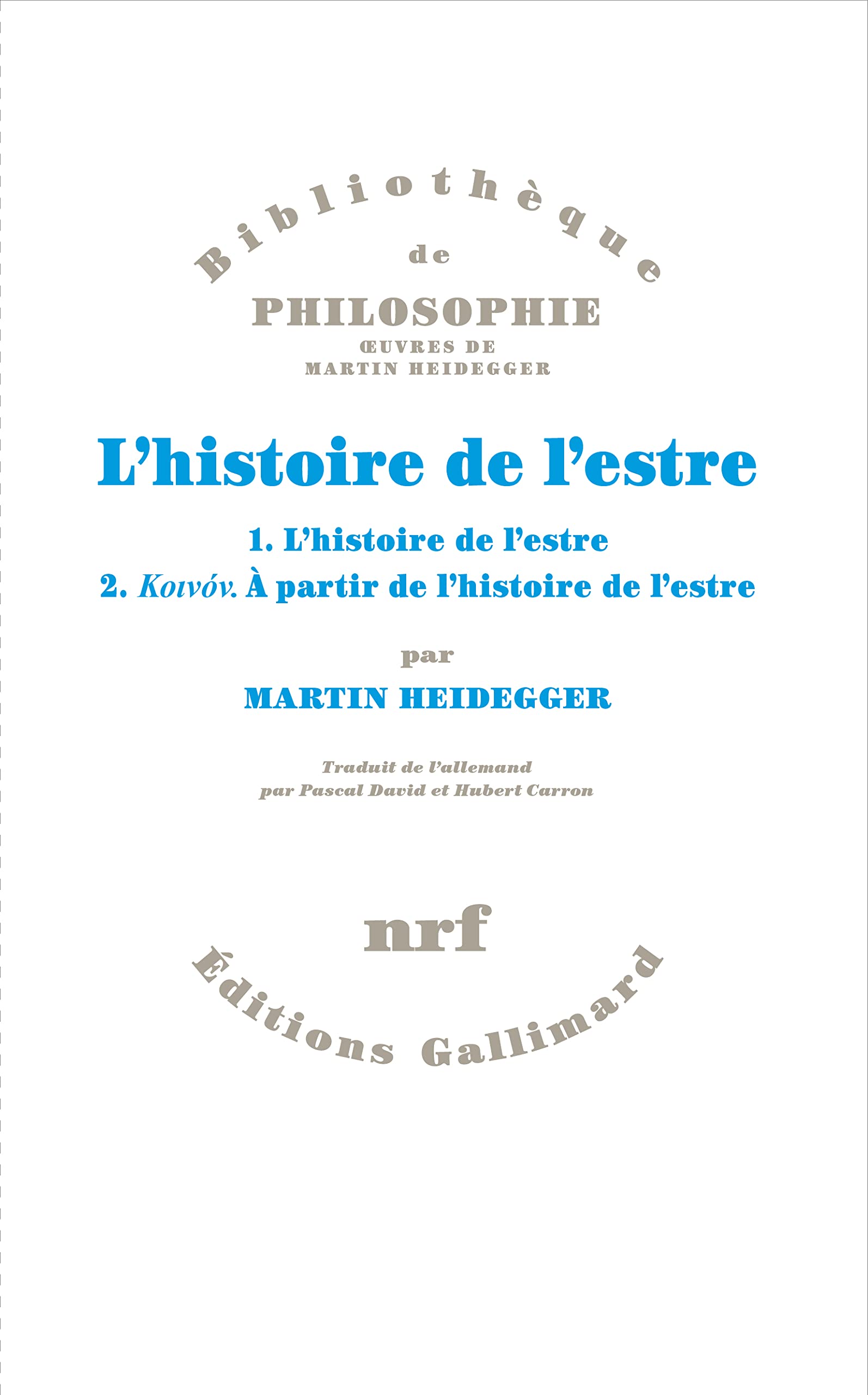 L'histoire de l'estre: 1. L'histoire de l'estre. 2. Koivóv. À partir de l'histoire de l'estre book