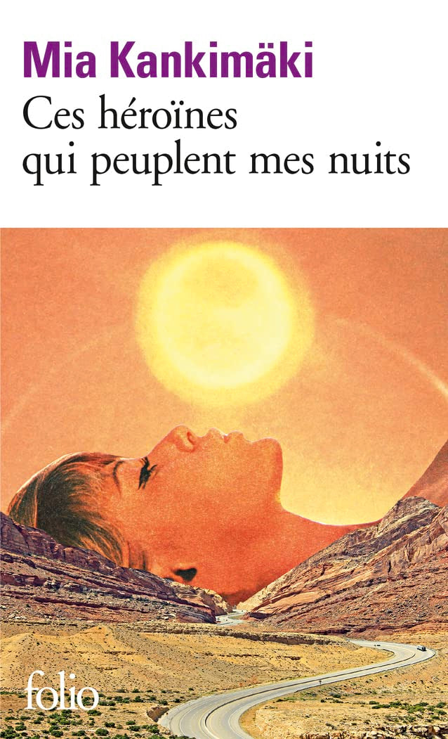 Ces héroïnes qui peuplent mes nuits Contemporary literature