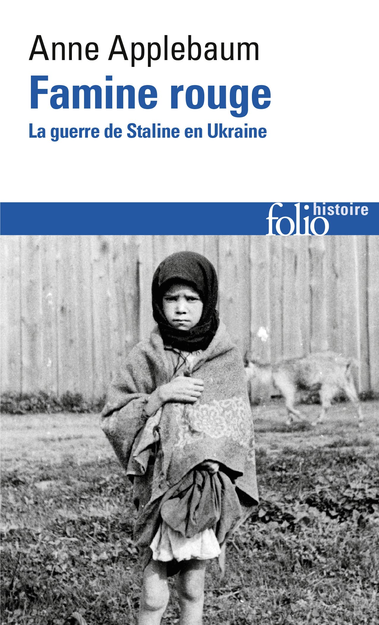 Famine rouge: La guerre de Staline en Ukraine Politics & History