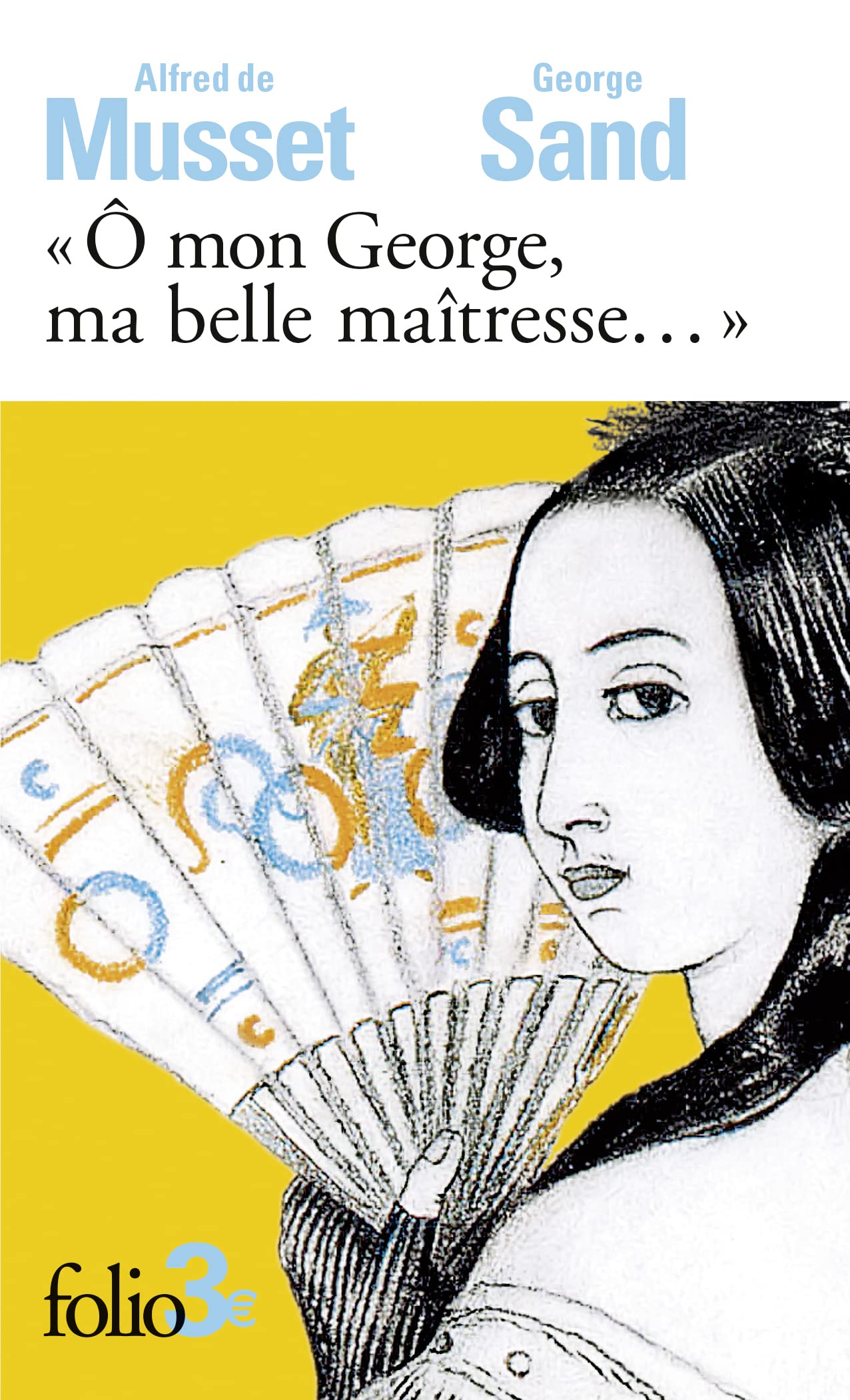 "Ô mon George, ma belle maîtresse...": Lettres Art & Literature