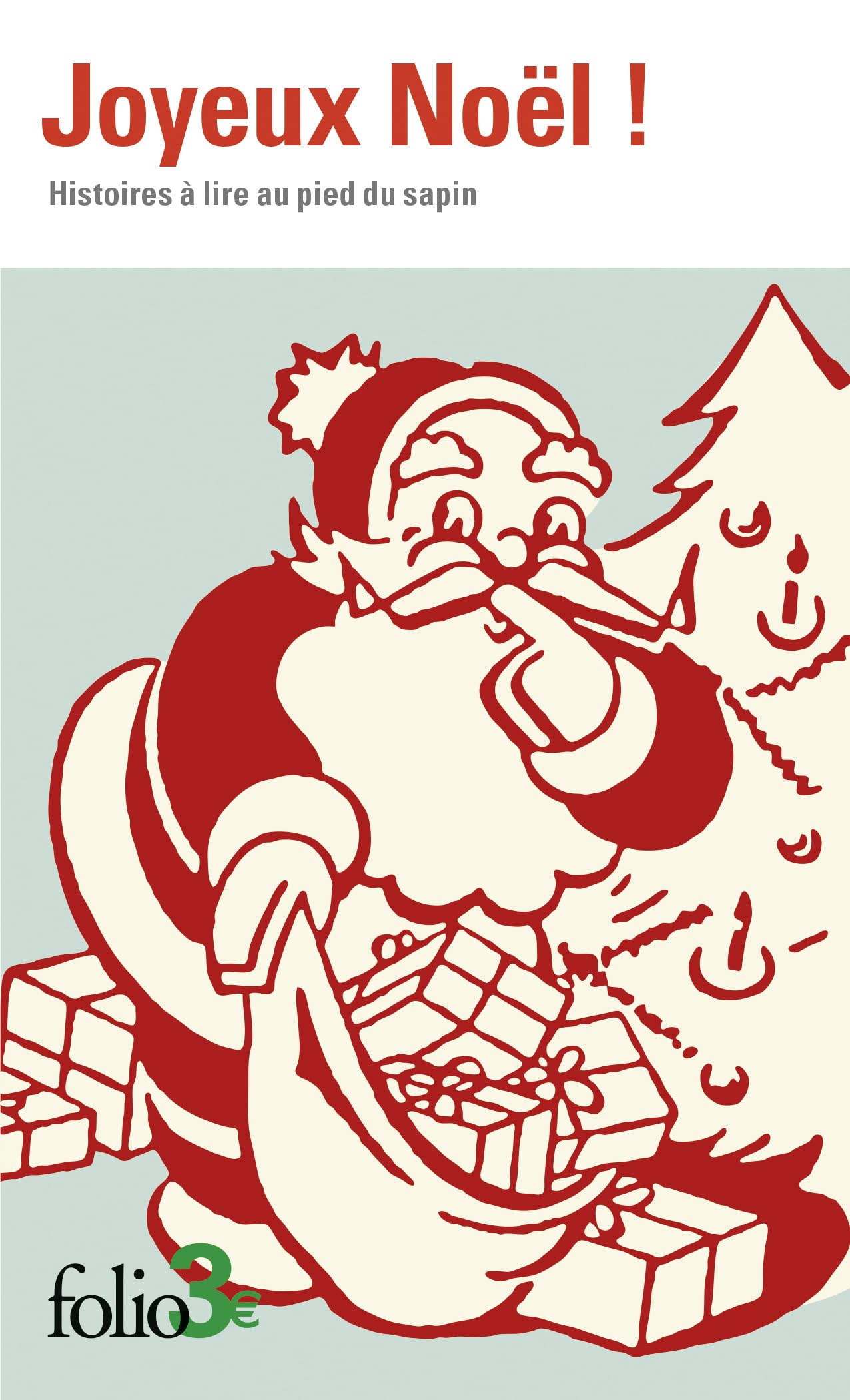 Joyeux Noël !: Histoires à lire au pied du sapin Essays & Short Stories