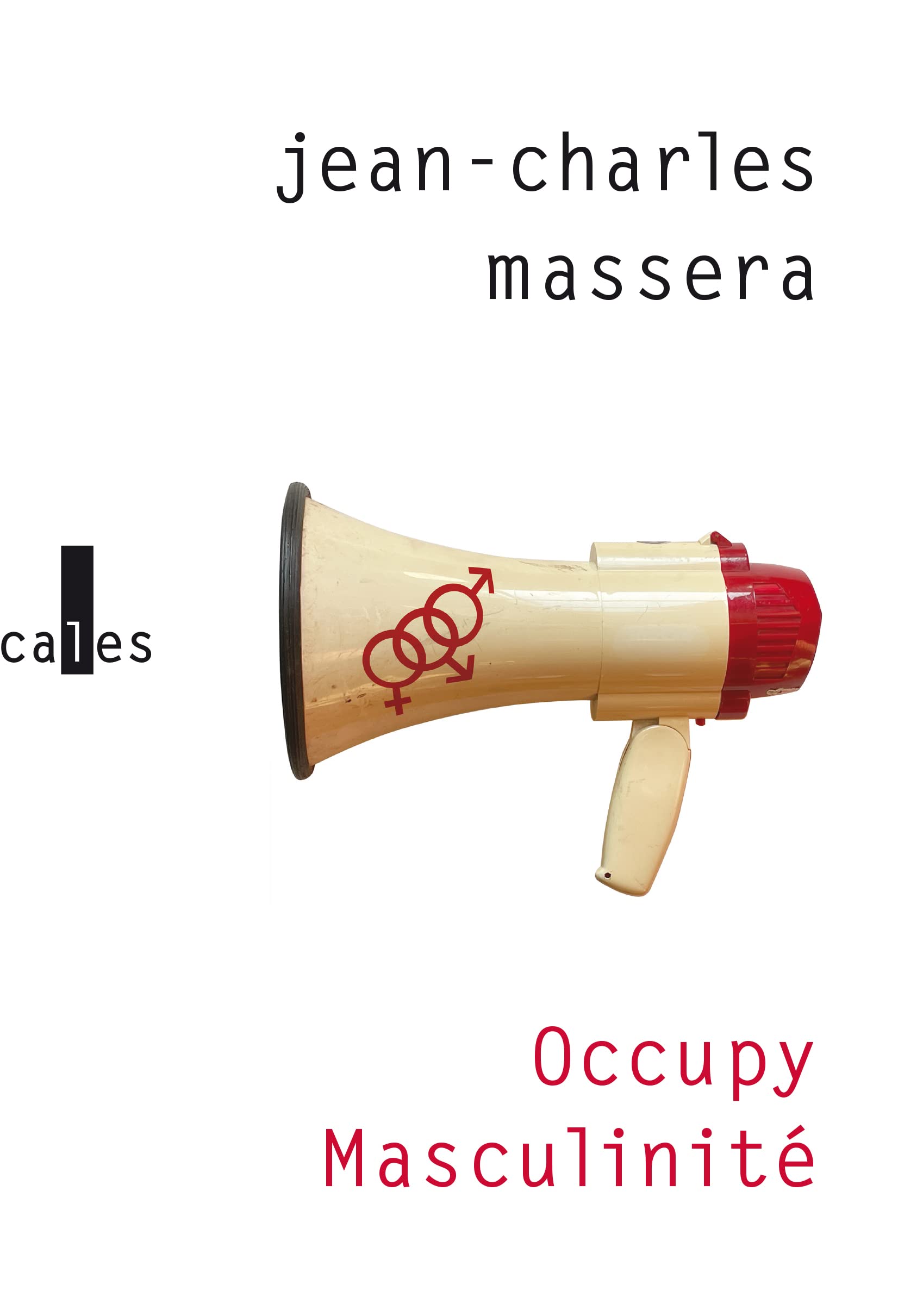 Occupy Masculinité et Autres Problèmes Déposés Contemporary literature