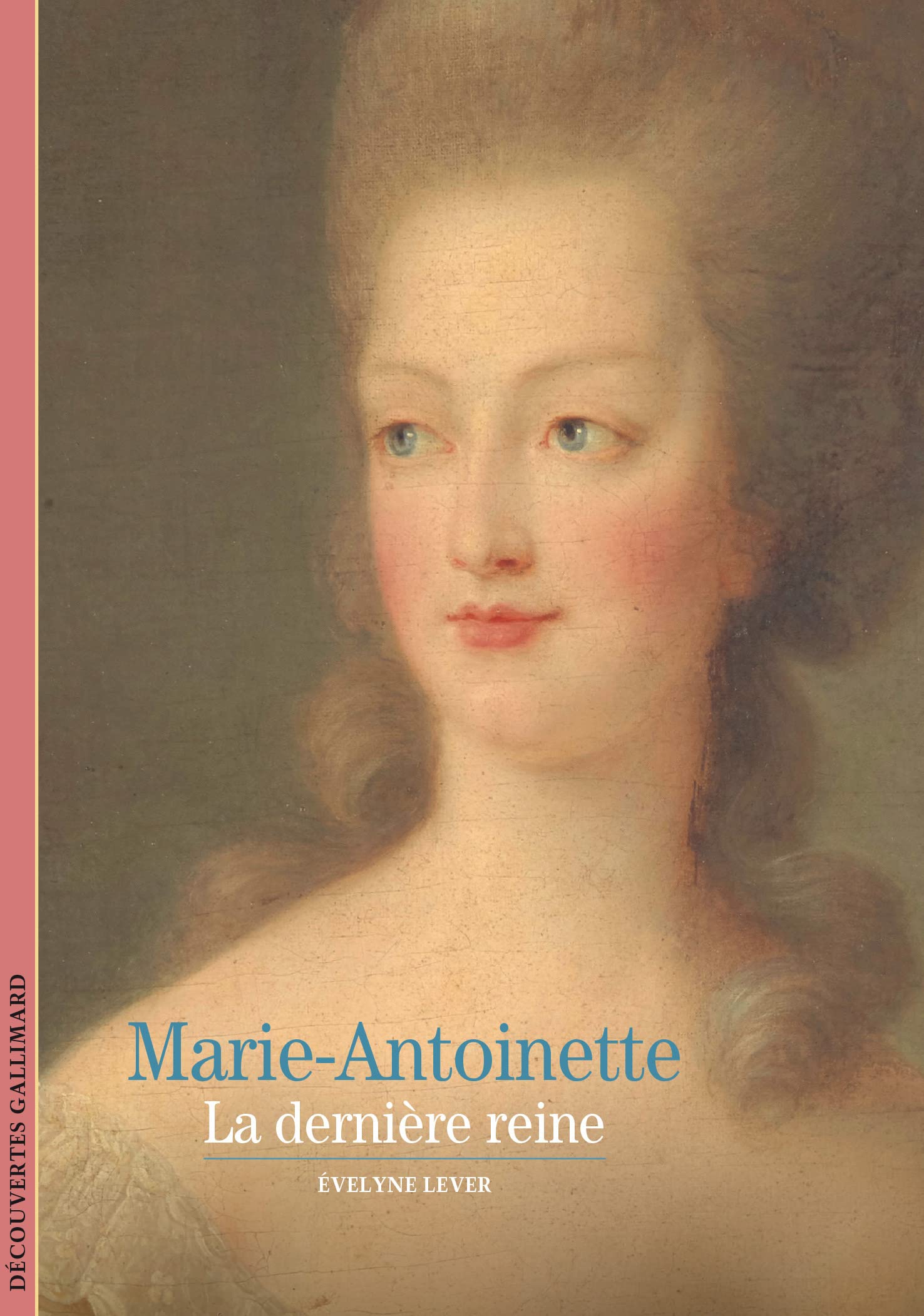 Marie-Antoinette: La dernière reine Reference Books