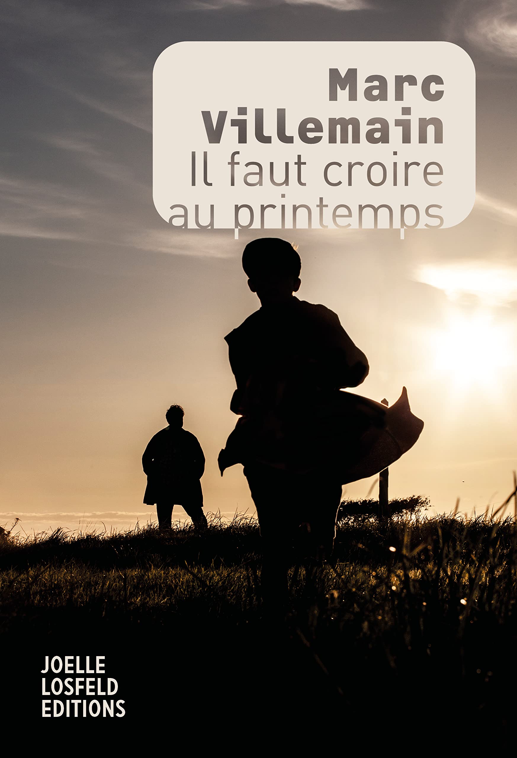 Il faut croire au printemps Contemporary literature