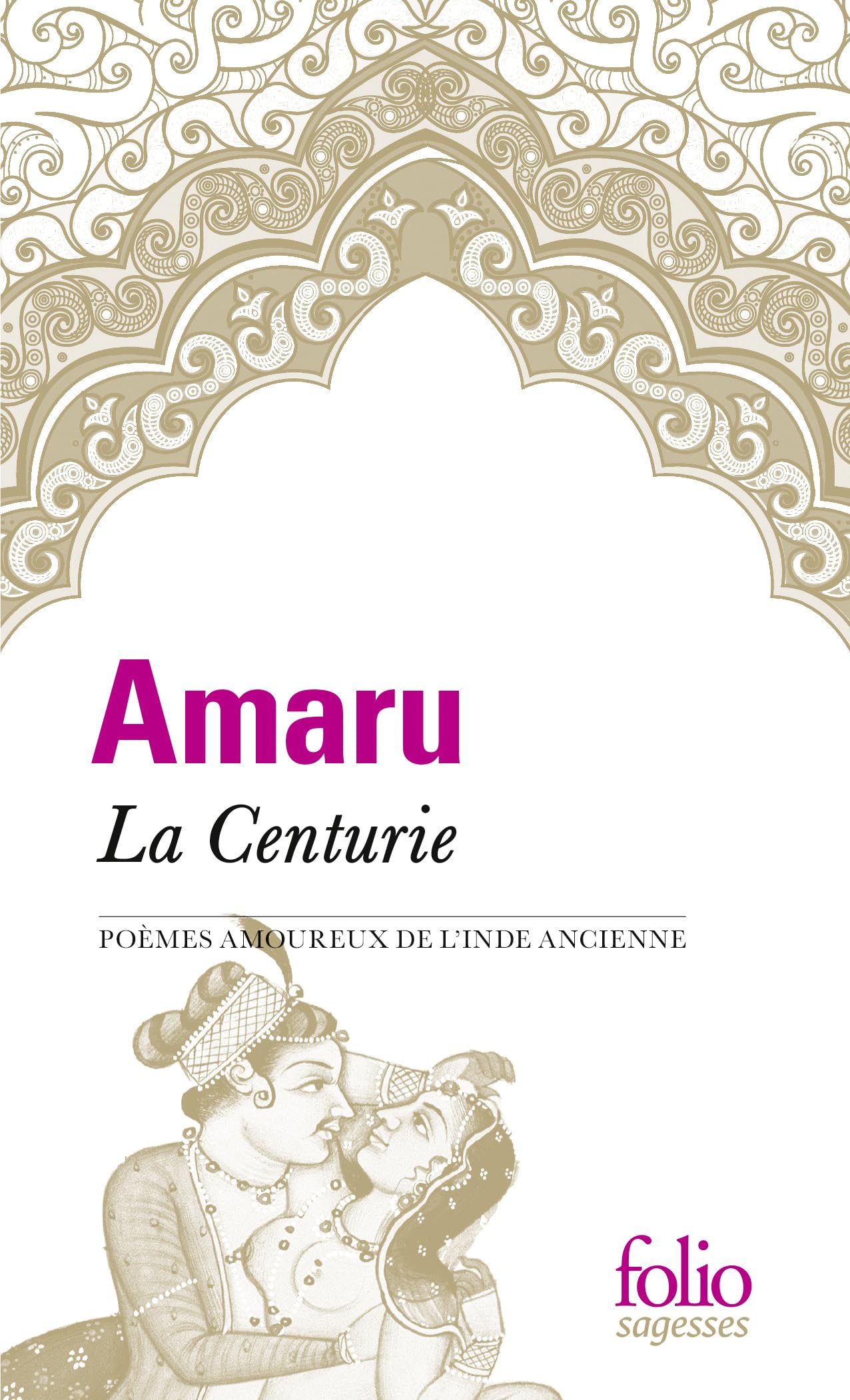 La Centurie: Poèmes amoureux de l'Inde ancienne Contemporary literature