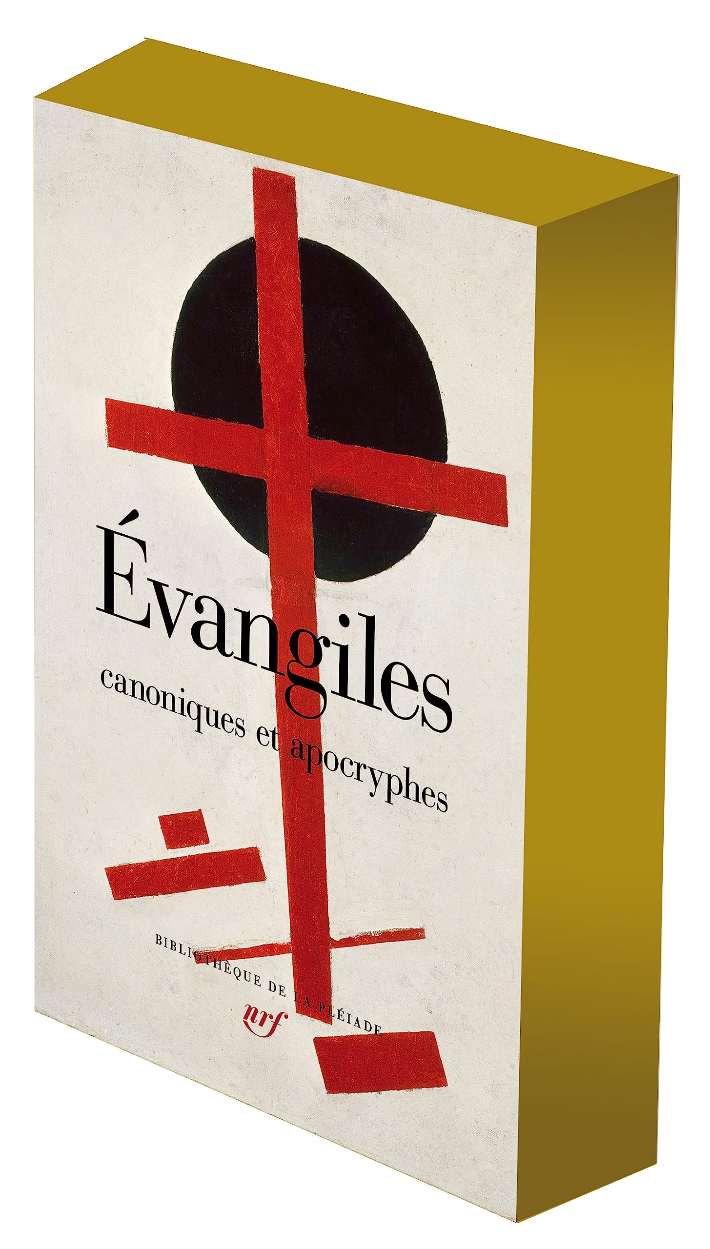 Évangiles canoniques et apocryphes: Tirage spécial Classics