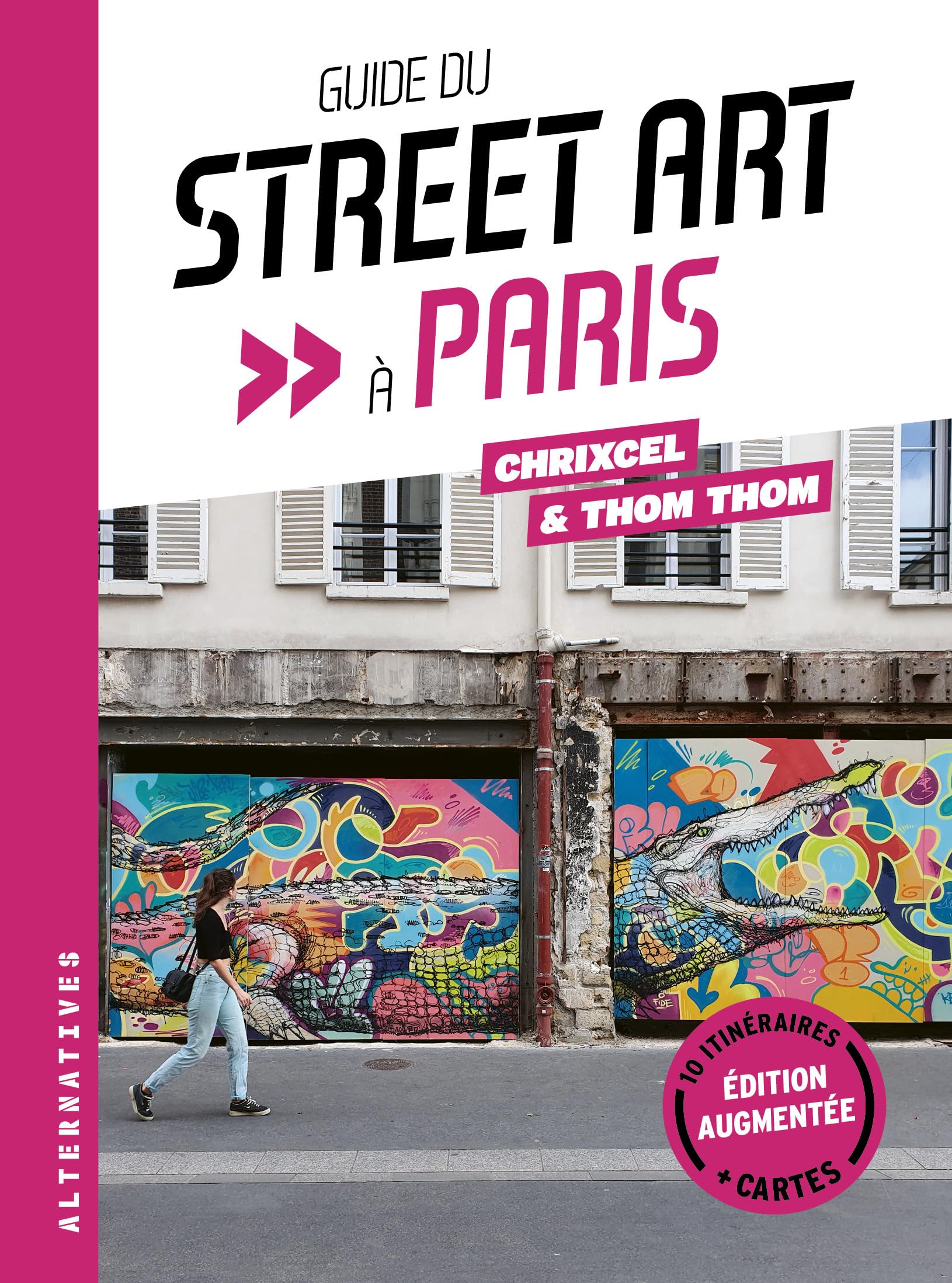 Product Image: Guide du street art à Paris: Édition augmentée