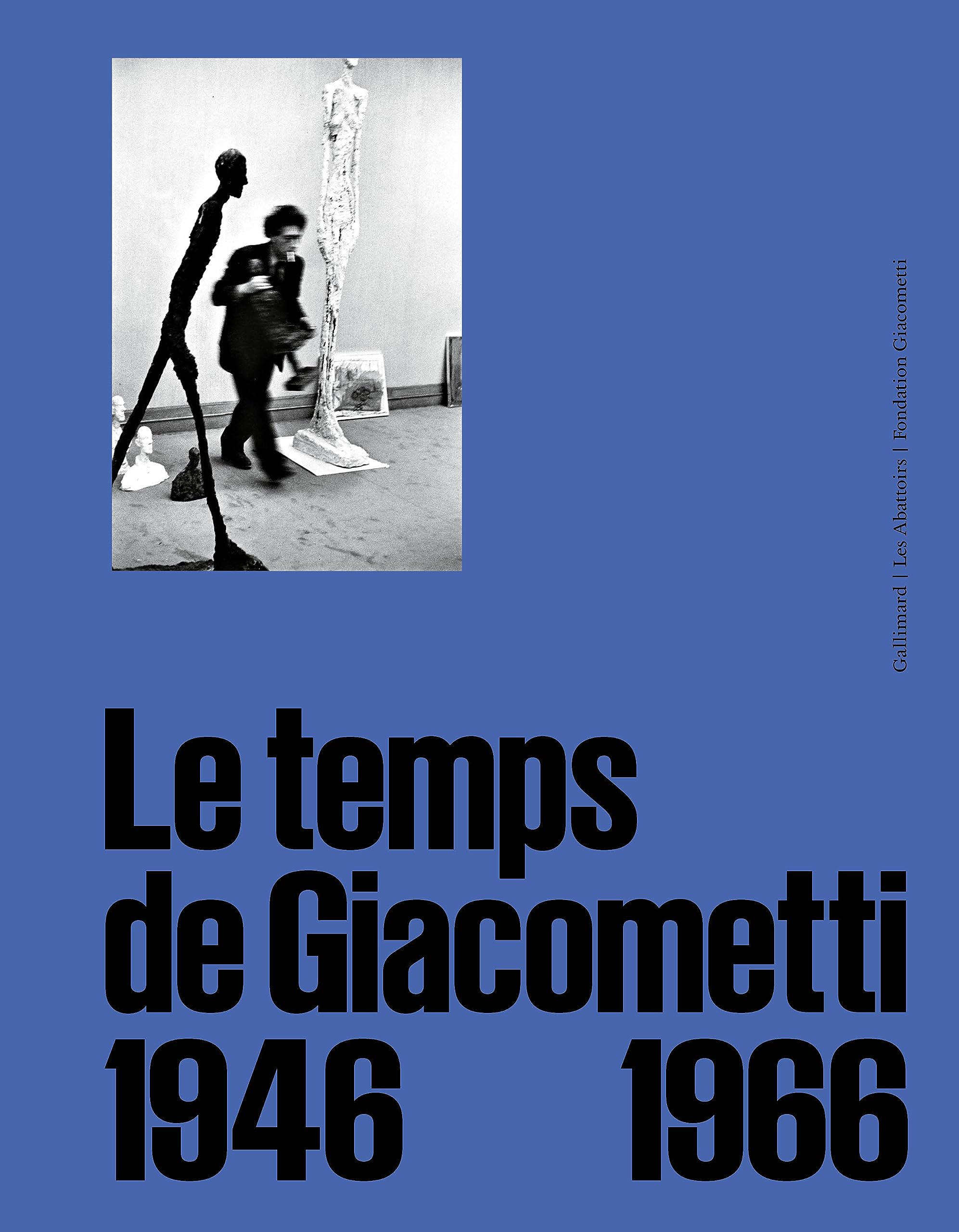 Product Image: Le temps de Giacometti: 1946-1966