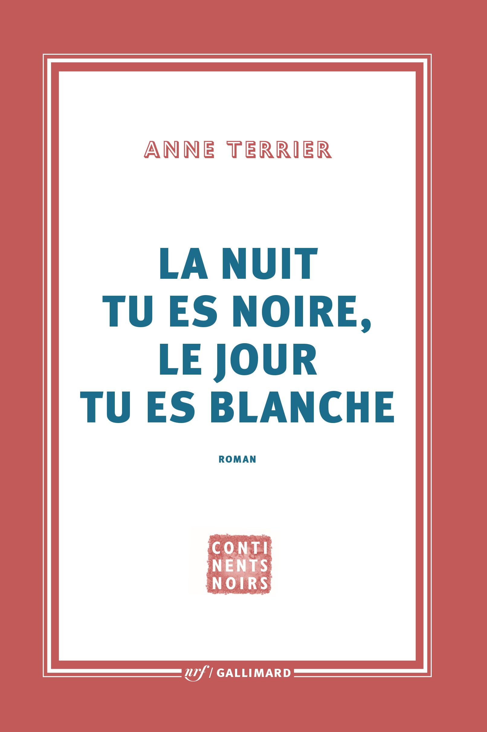 La nuit tu es noire, le jour tu es blanche book