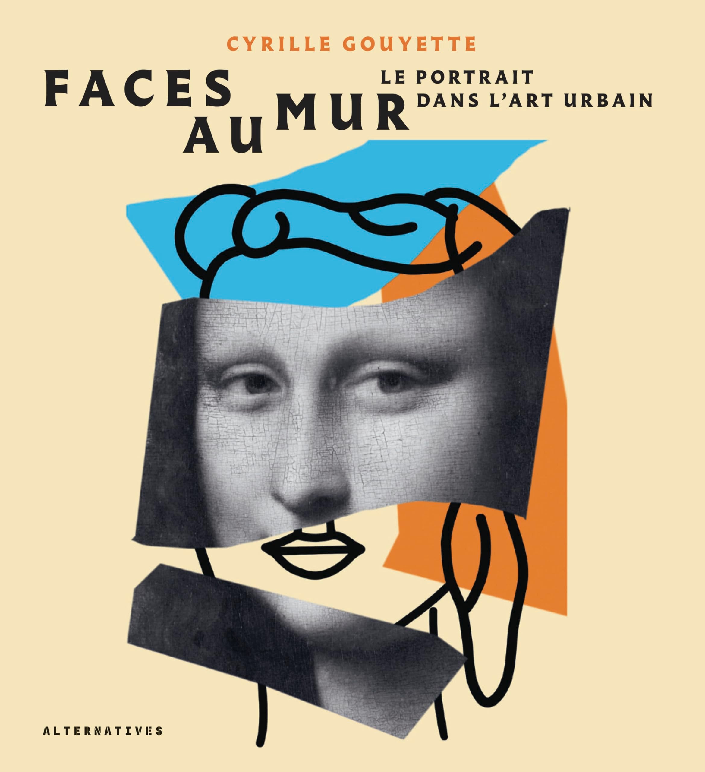 Faces au mur: Le portrait dans l'art urbain book