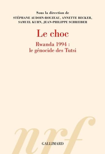 Le choc: Rwanda 1994 : le génocide des Tutsi Essays & Short Stories