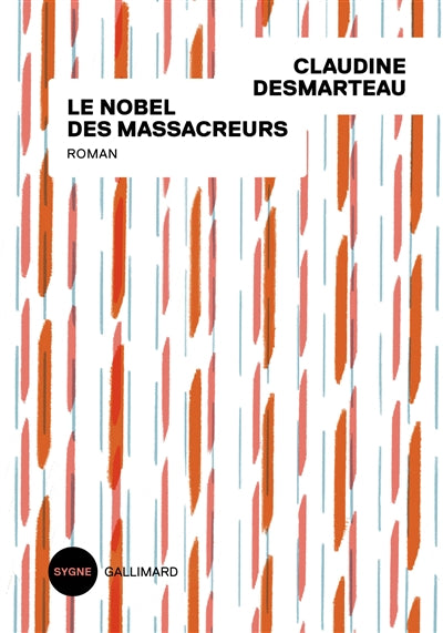 Product Image: Le Nobel des massacreurs