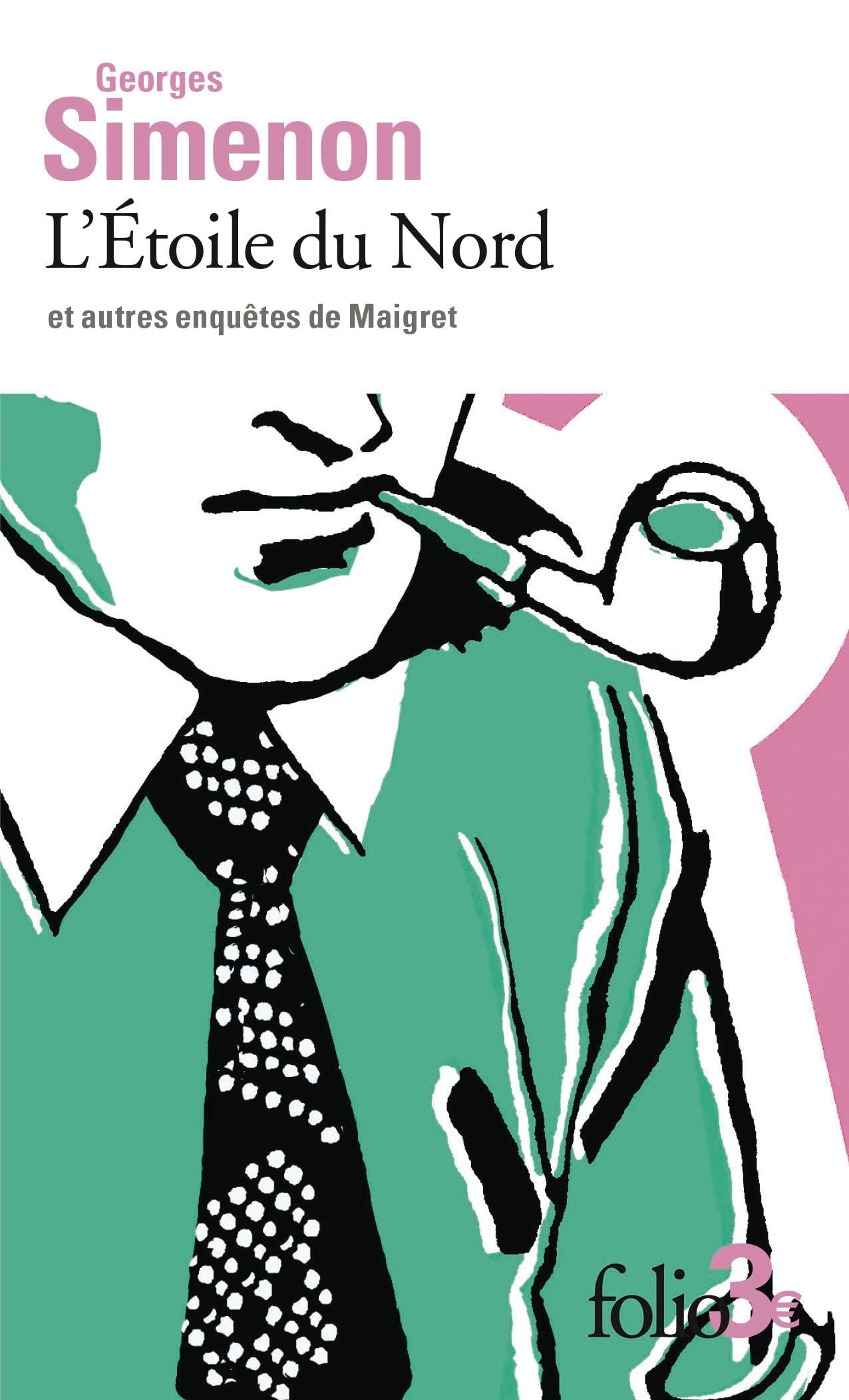 L'Étoile du Nord et autres enquêtes de Maigret book