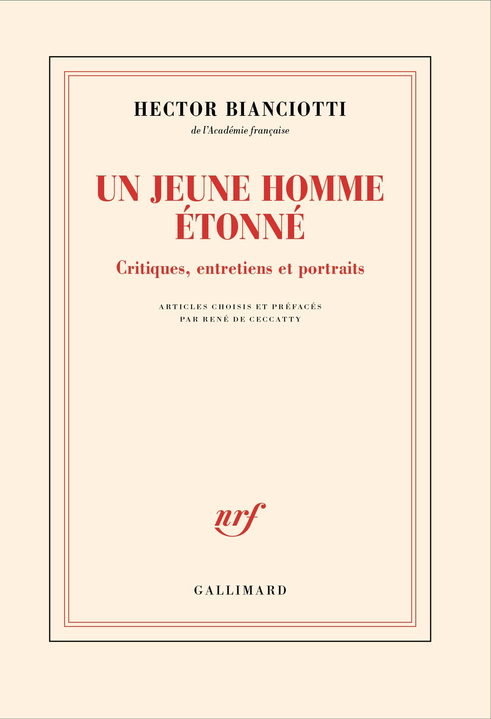 Un jeune homme étonné: Critiques, entretiens et portraits Essays & Short Stories