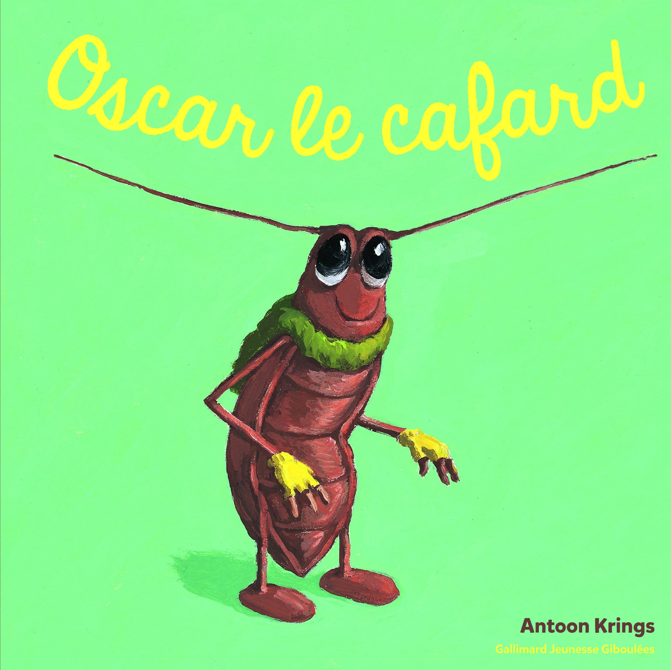 Les Drôles de Petites Bêtes - OSCAR LE CAFARD book