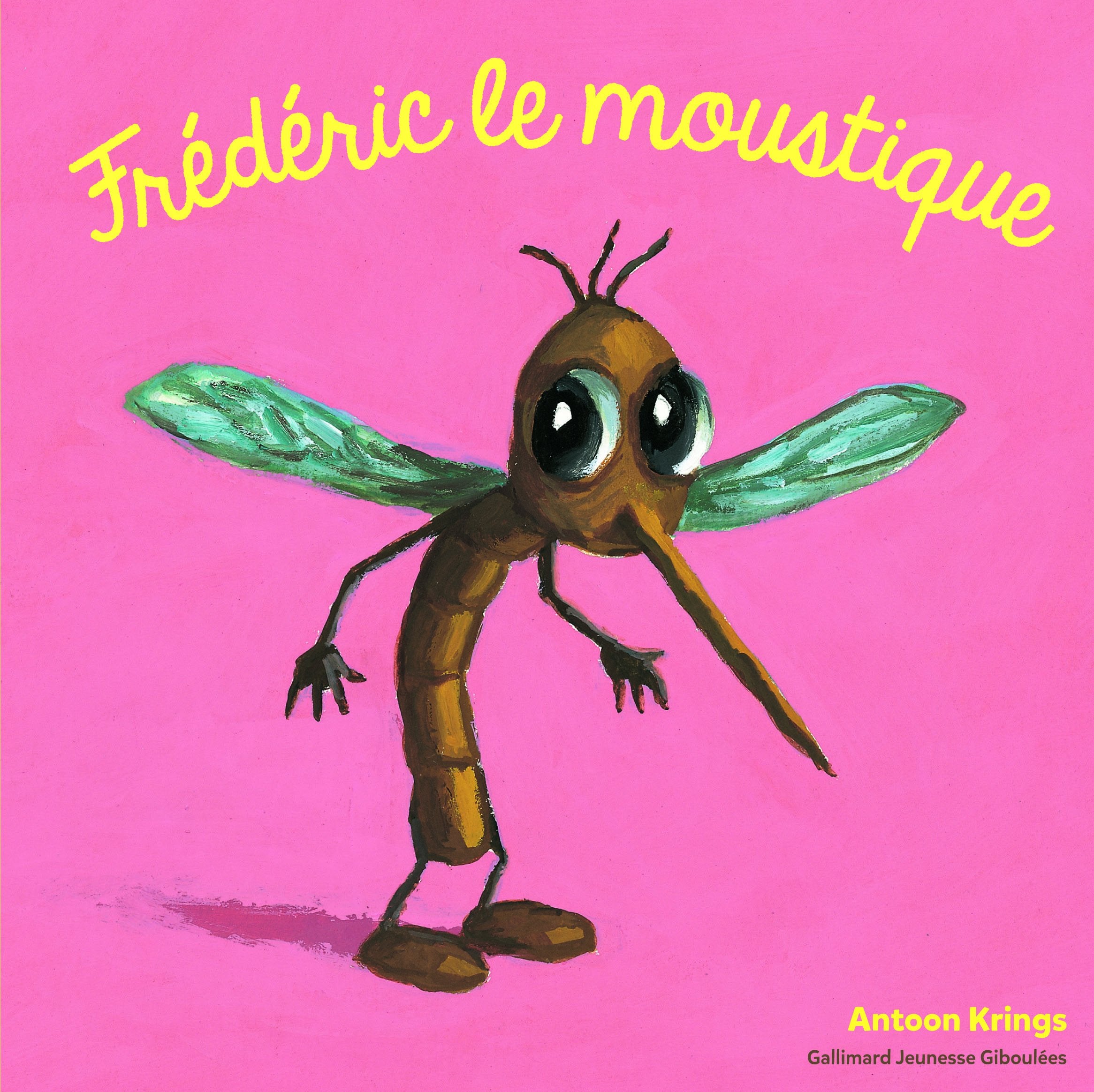 Les Drôles de Petites Bêtes - FREDERIC LE MOUSTIQUE book