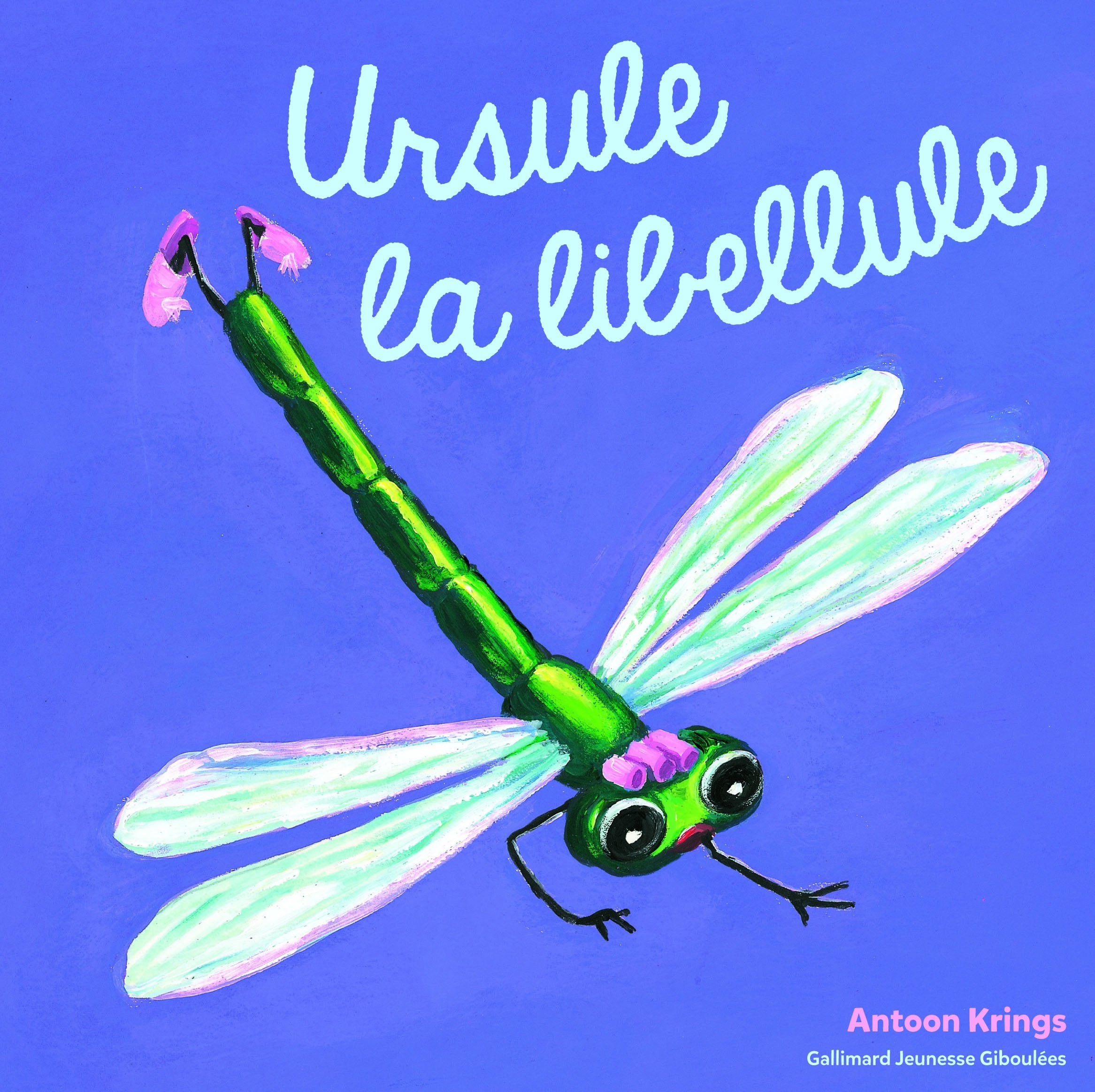 Les Drôles de Petites Bêtes - URSULE LA LIBELLULE book