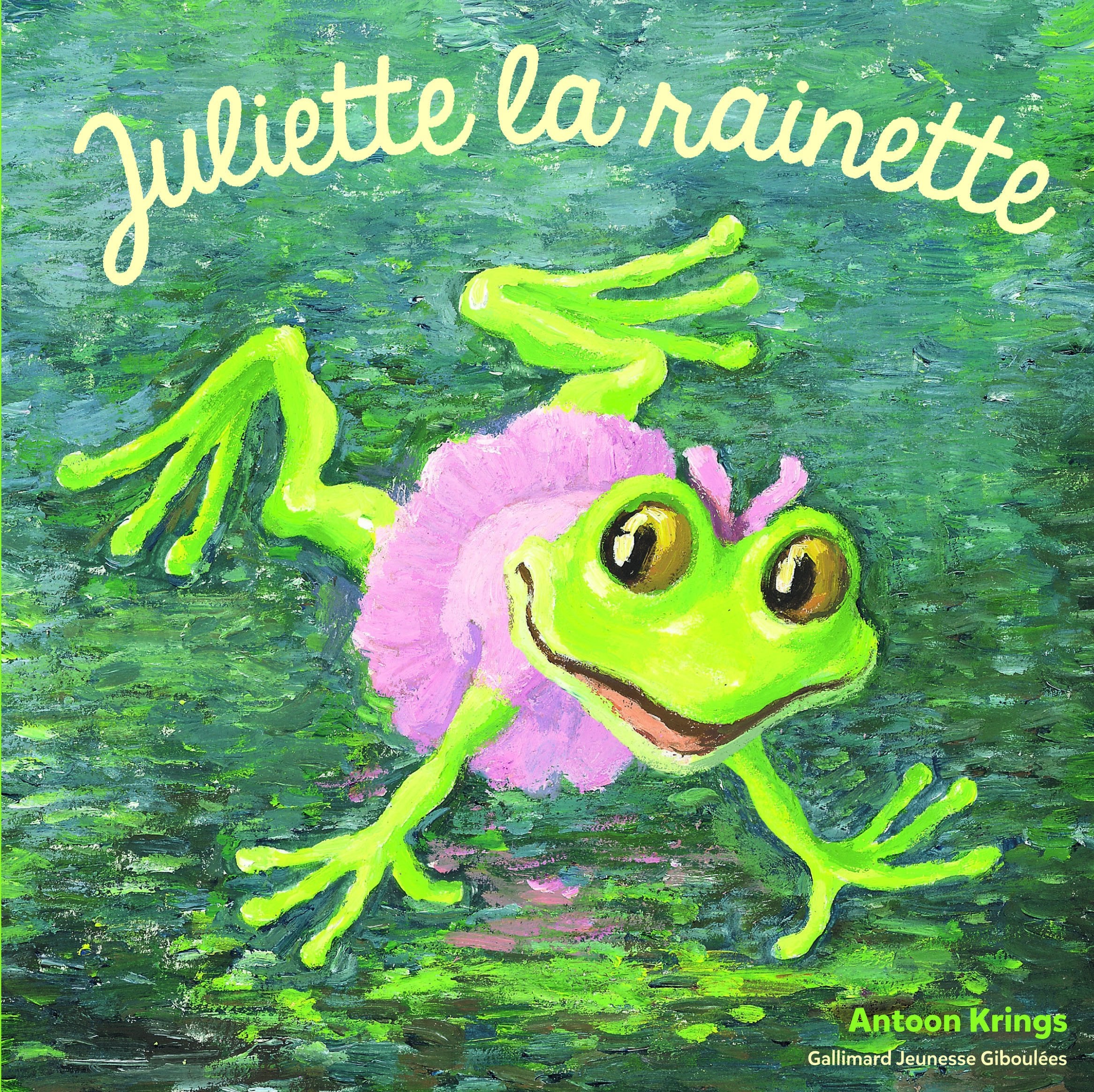 Les Drôles de Petites Bêtes - JULIETTE LA RAINETTE book