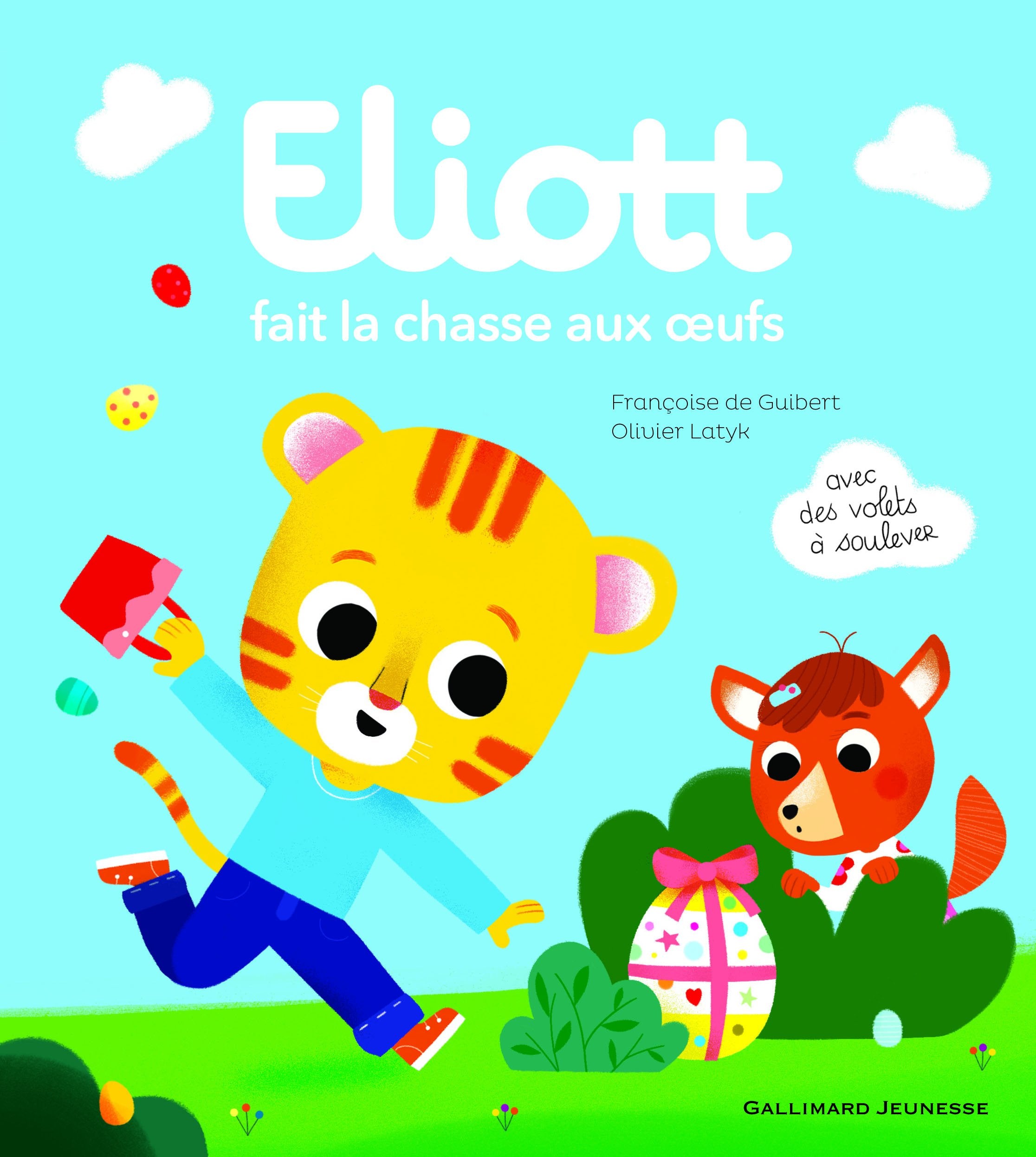 ELIOTT FAIT LA CHASSE AUX OEUFS book
