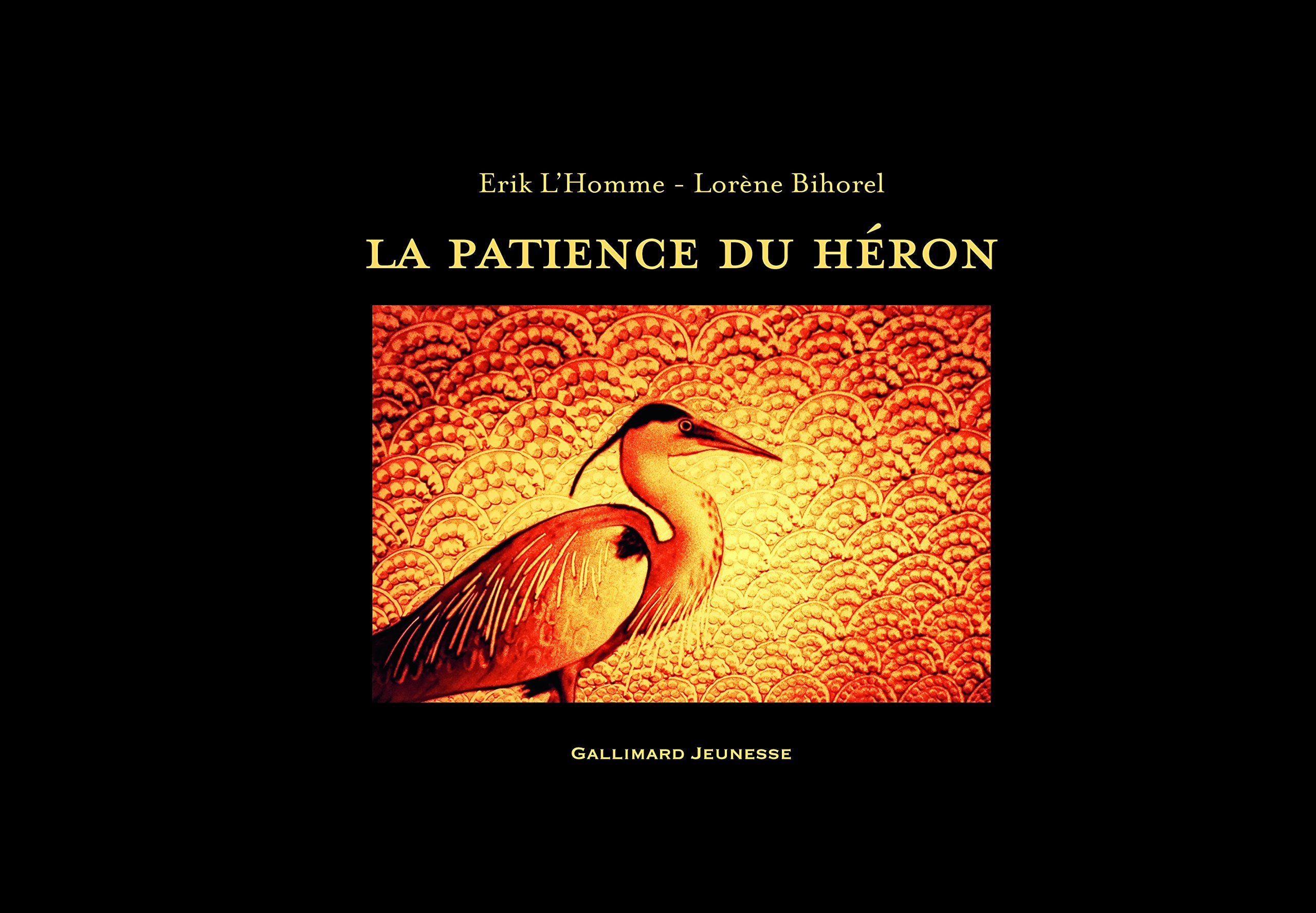 LA PATIENCE DU HERON book