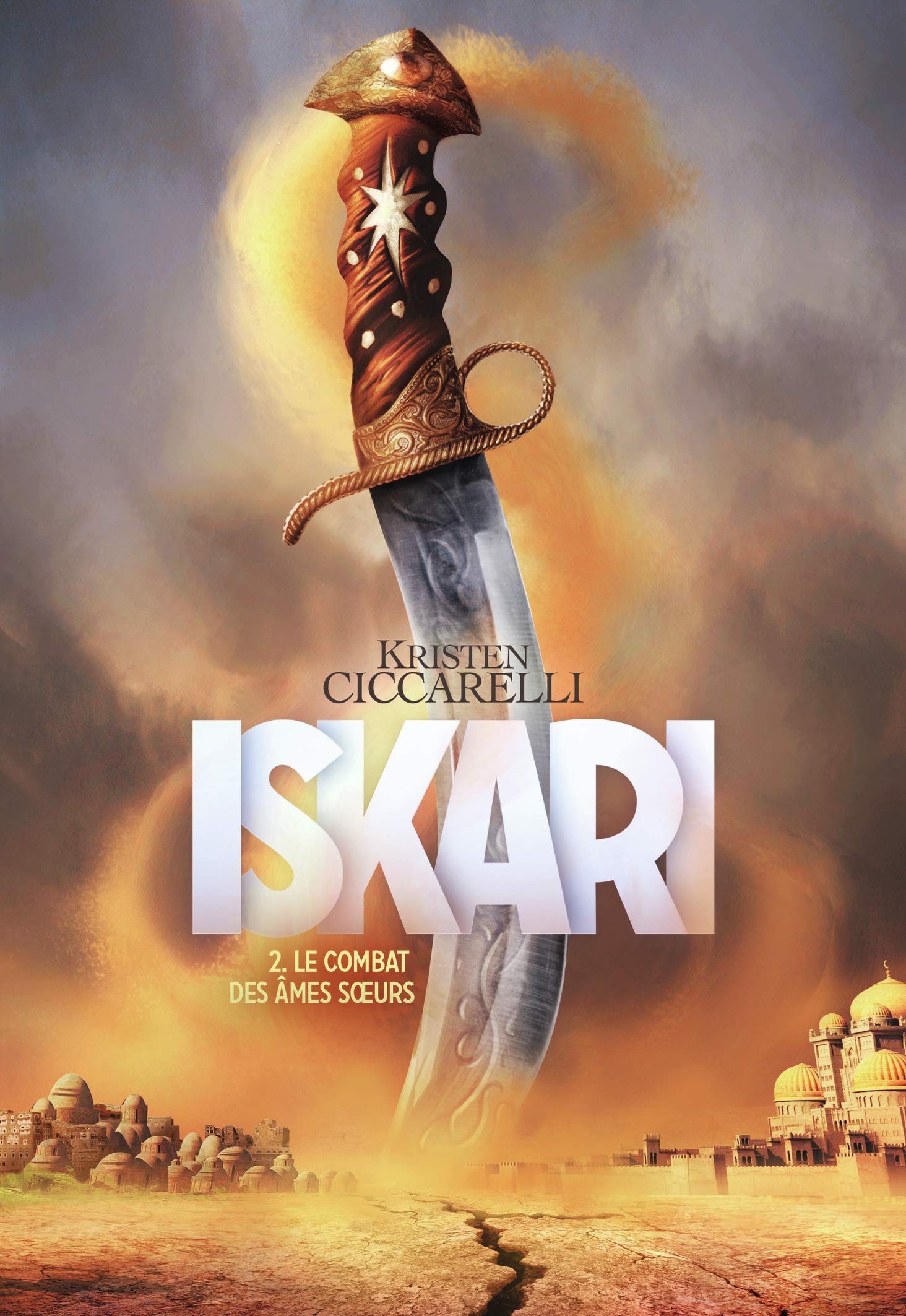 Iskari. Tome 2 - Le combat des âmes sœurs book