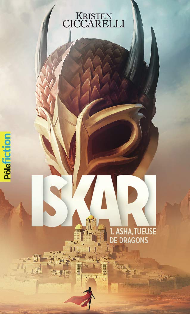 Iskari: Asha, tueuse de dragons (1) Novels & Short Stories