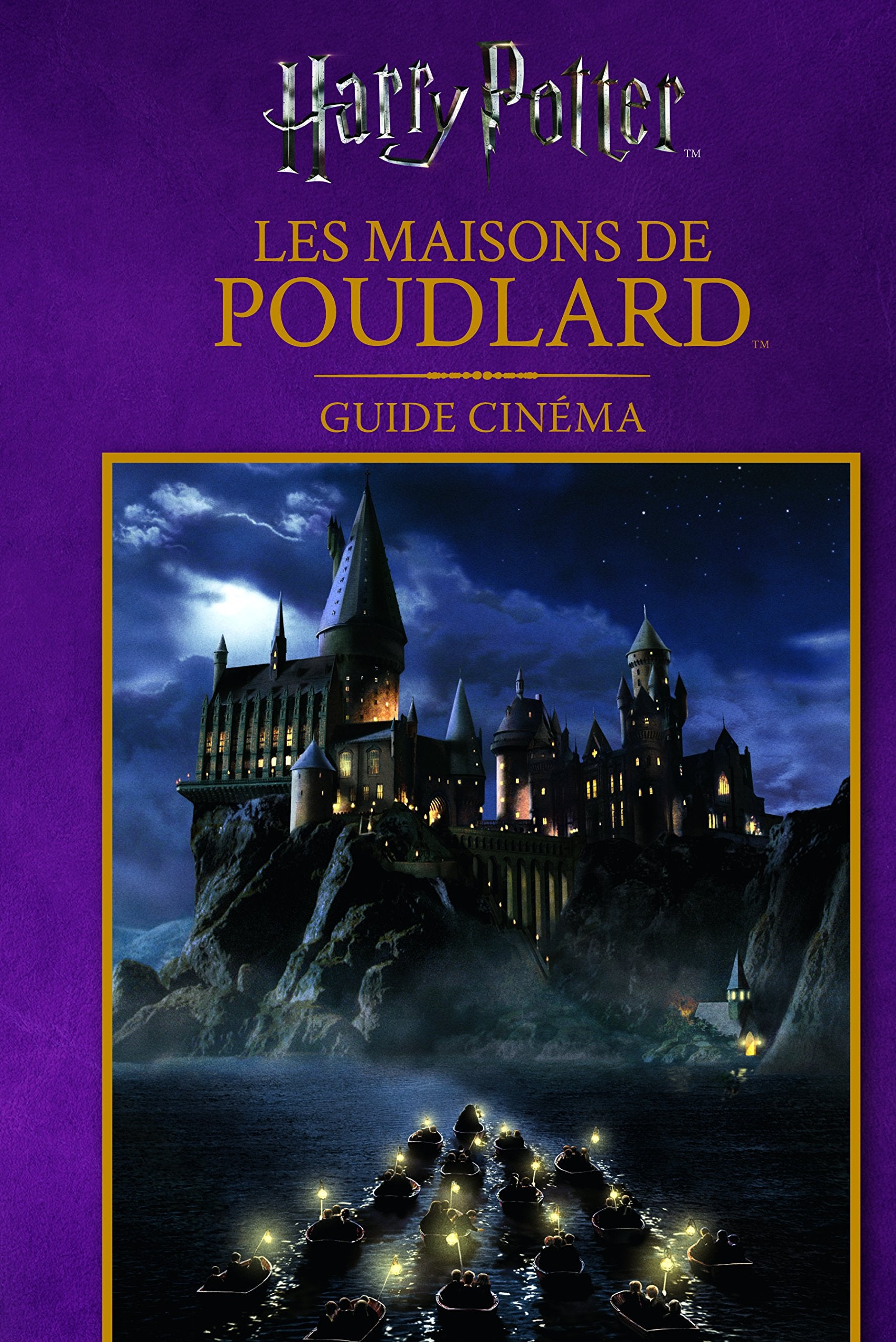 Les maisons de Poudlard: Guide cinéma Children's books