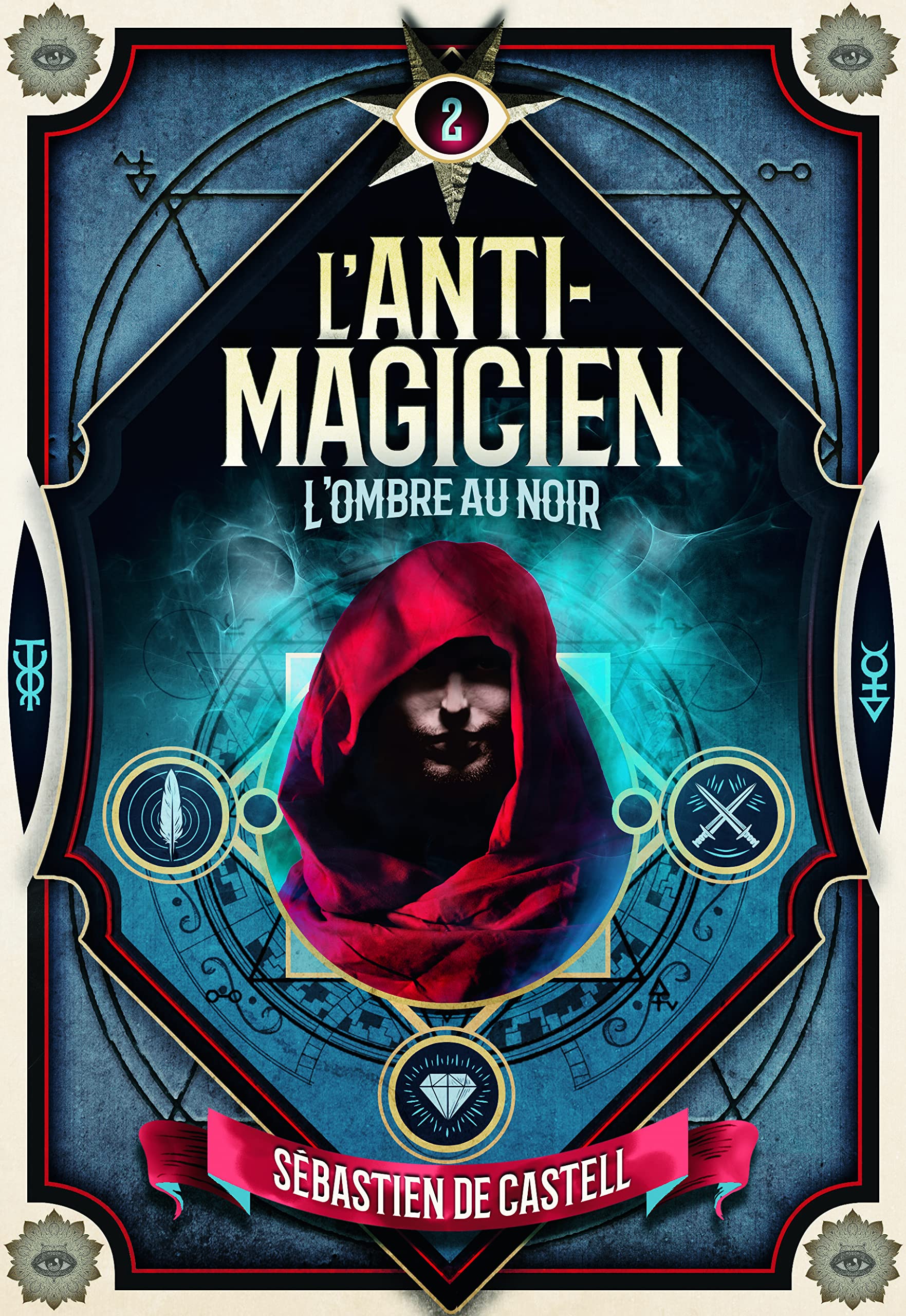 L'Anti-Magicien, 2: L'Ombre au noir Novels & Short Stories